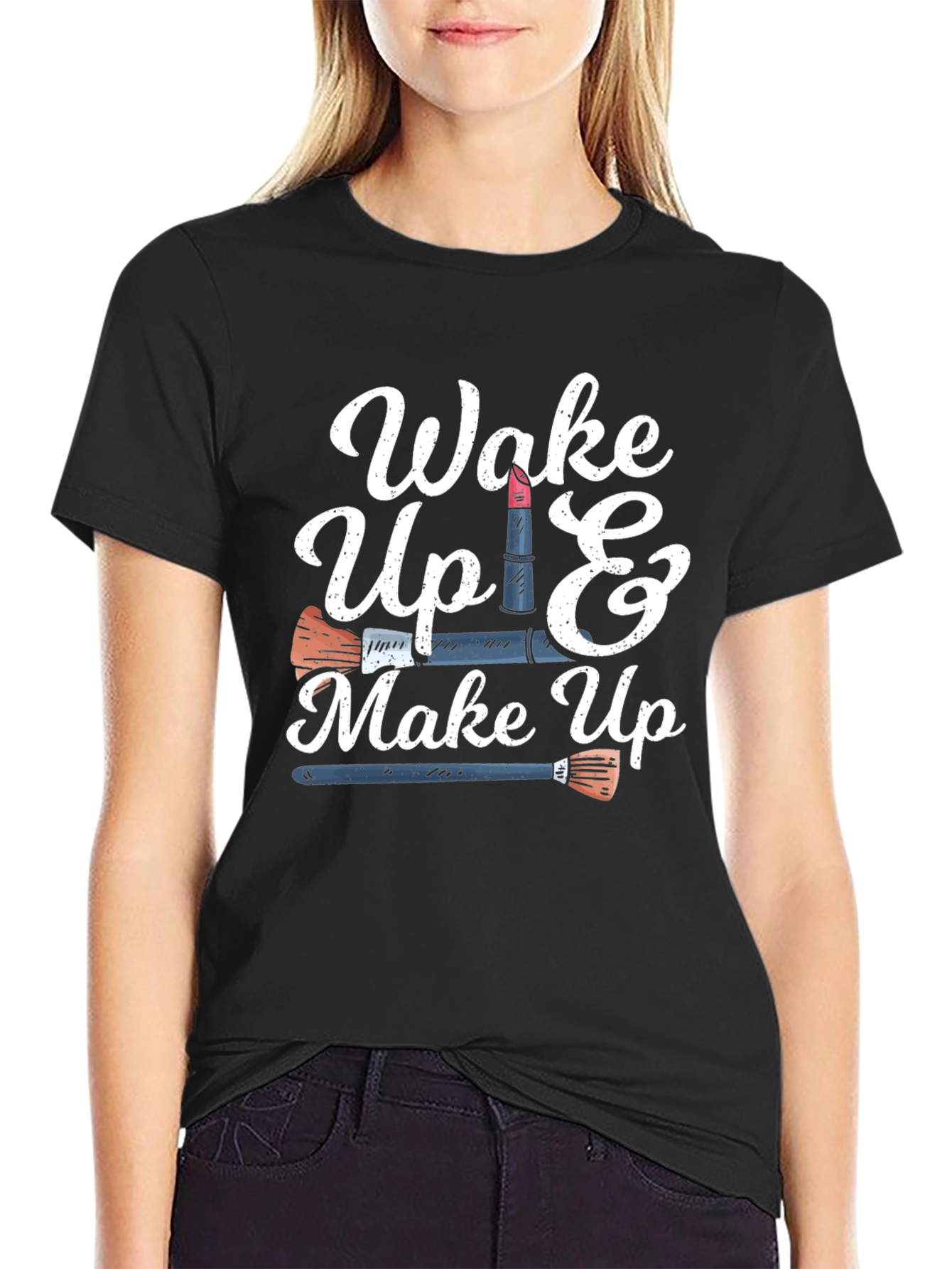 Black Wake Up & Makeup Graphic Tee - Trendy & Comfy! view 2