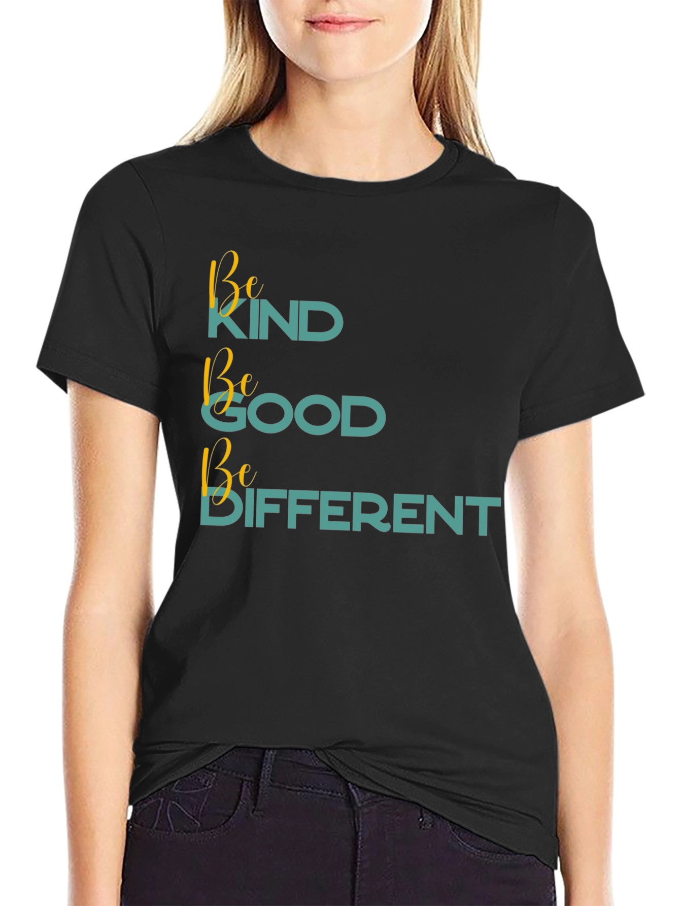 Black Be Kind Be Good Be Different Black T-Shirt view 2