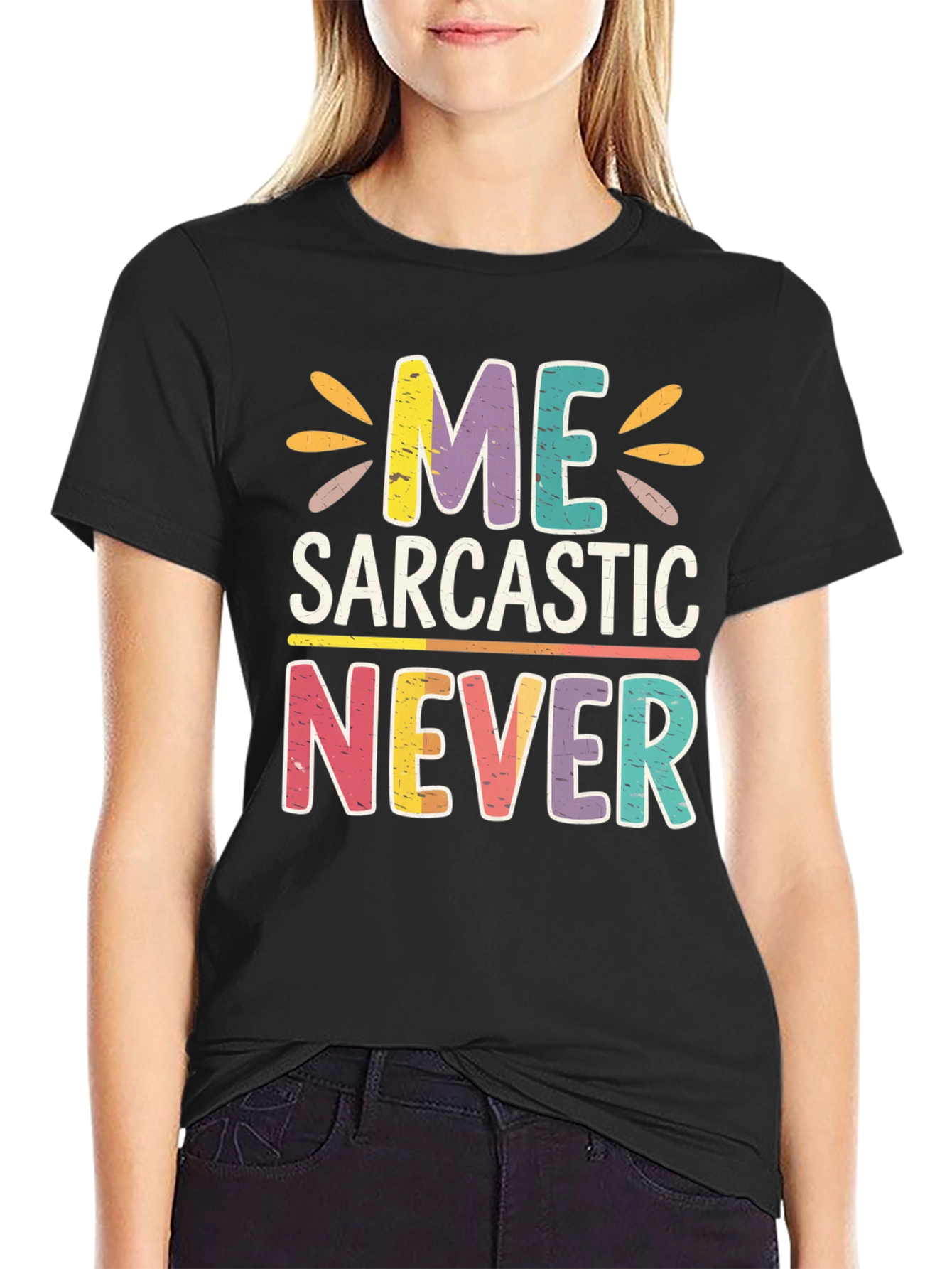 Black Me Sarcastic Never Graphic T-Shirt view 2