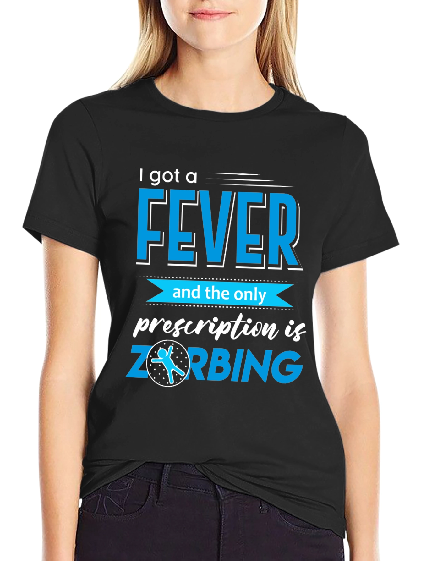 Black I Got a Fever ZORBING T-Shirt view 2