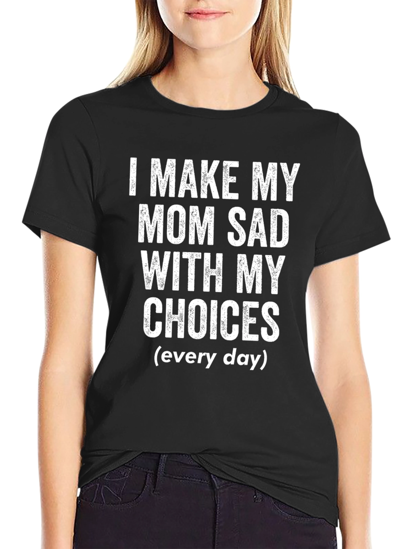 Black I Make My Mom Sad Funny Graphic T-Shirt view 2