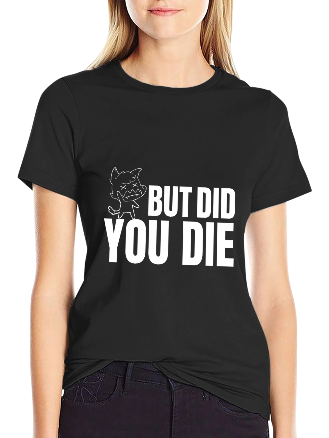 Black But Did You Die T-Shirt view 2