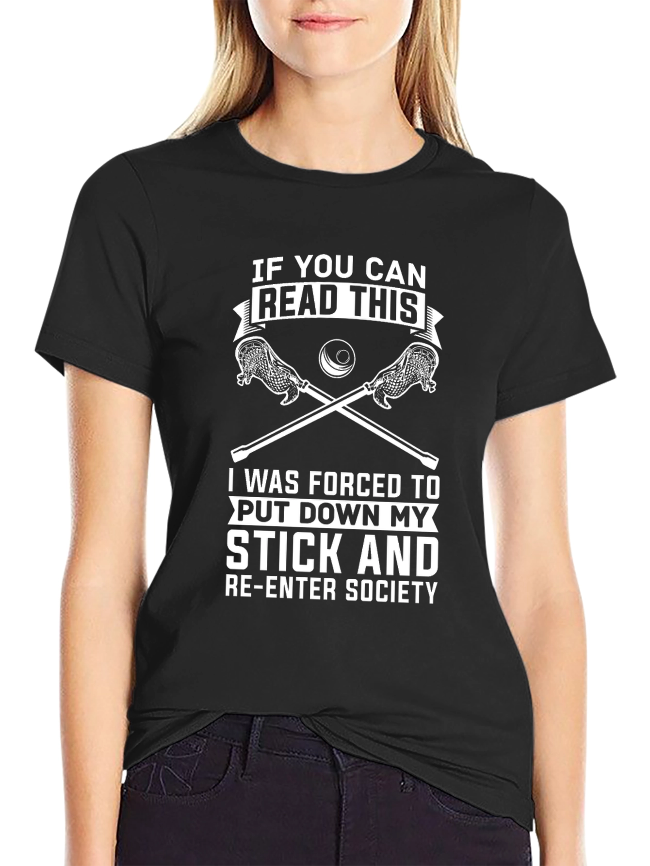 Black Funny Lacrosse T-Shirt: "If You Can Read This..." view 2