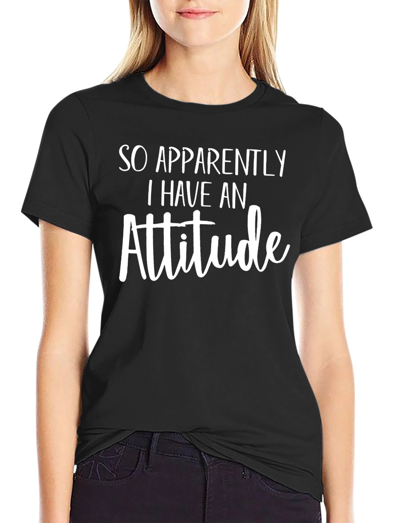 Black Funny Attitude T-Shirt - So Apparently I Have An Attitude view 2