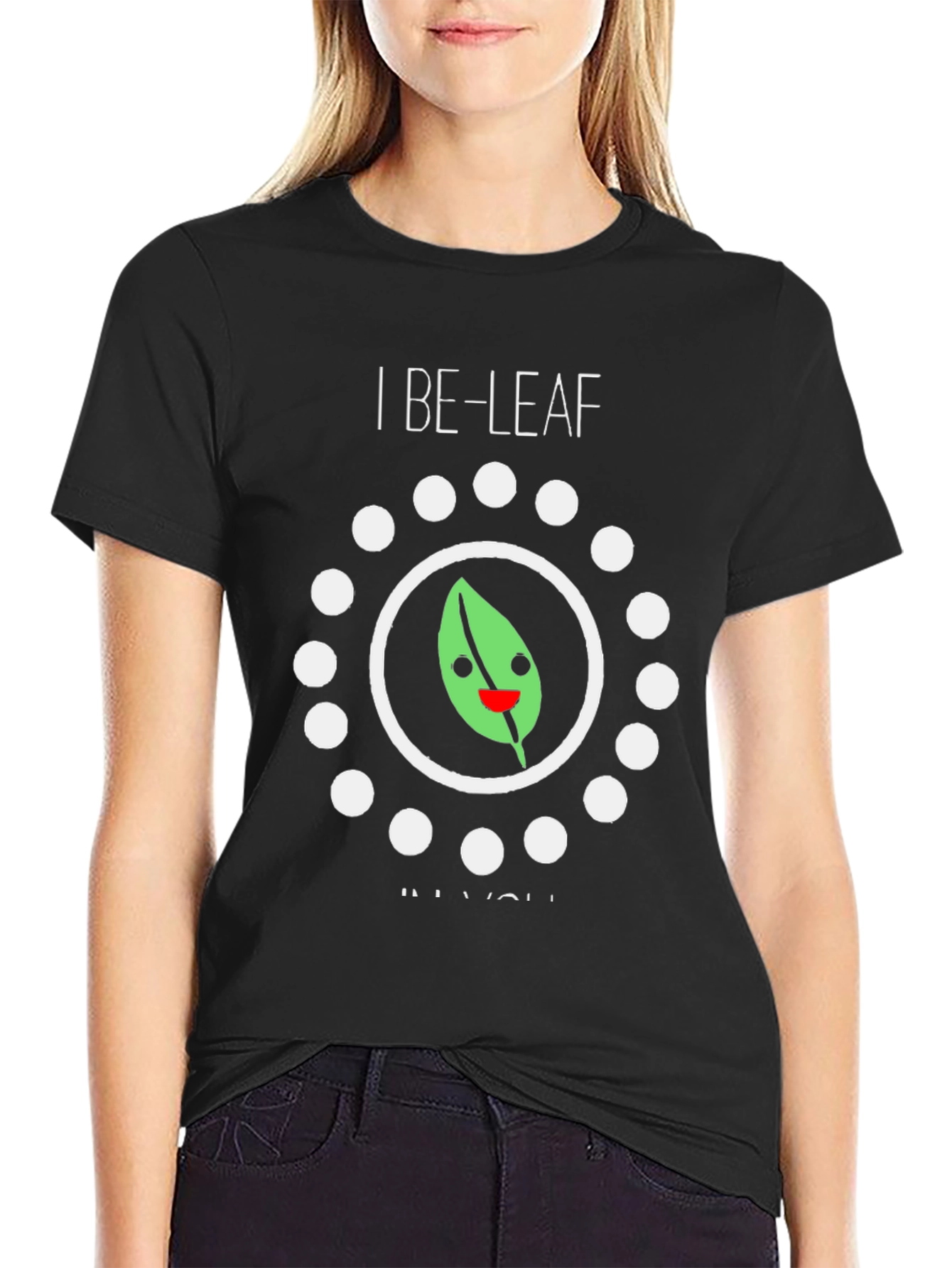 Black I Be-Leaf In You Graphic Tee - Black Cotton T-Shirt view 2
