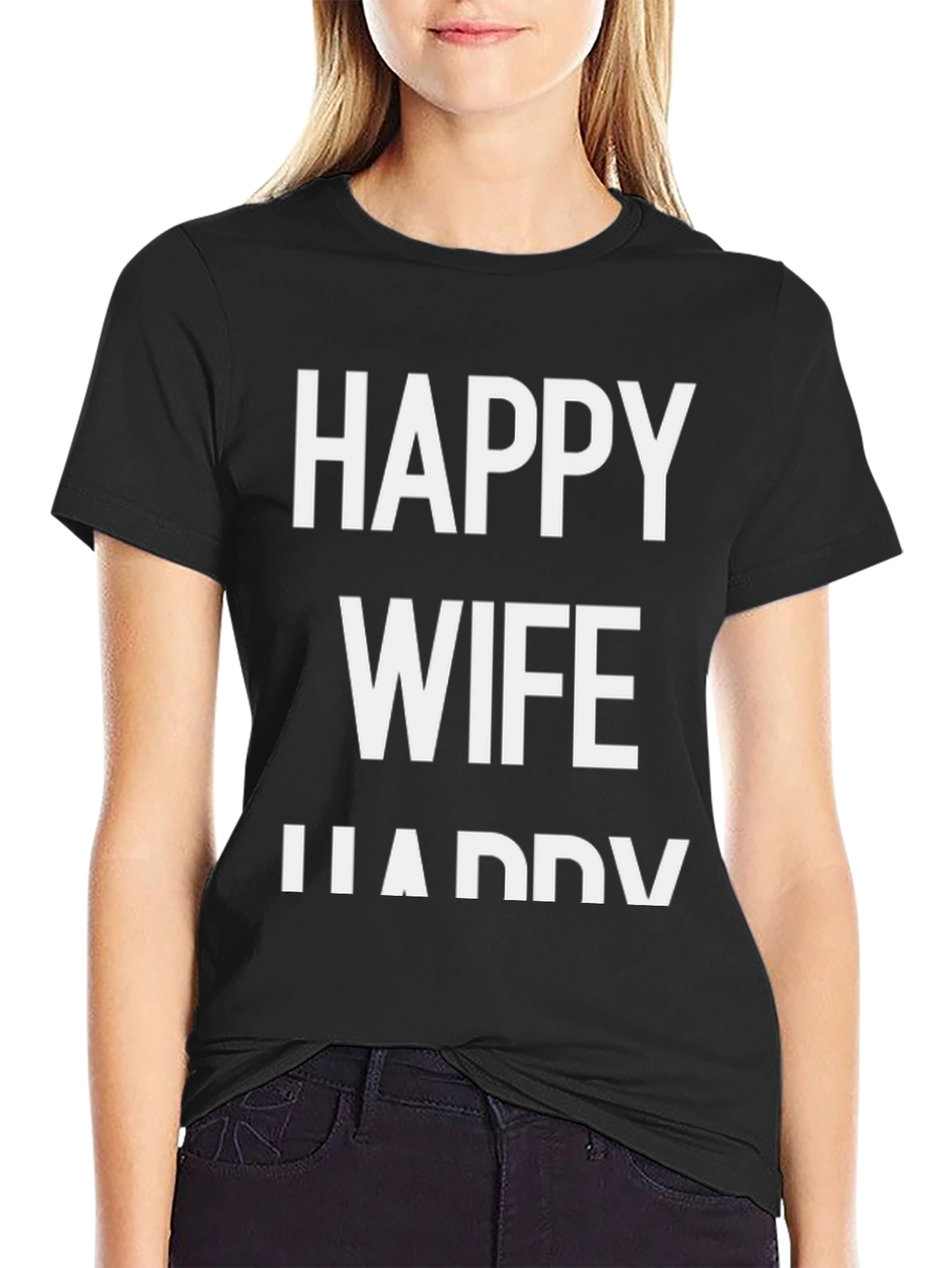 Black Happy Wife, Happy Life T-Shirt - Black Crew Neck view 2