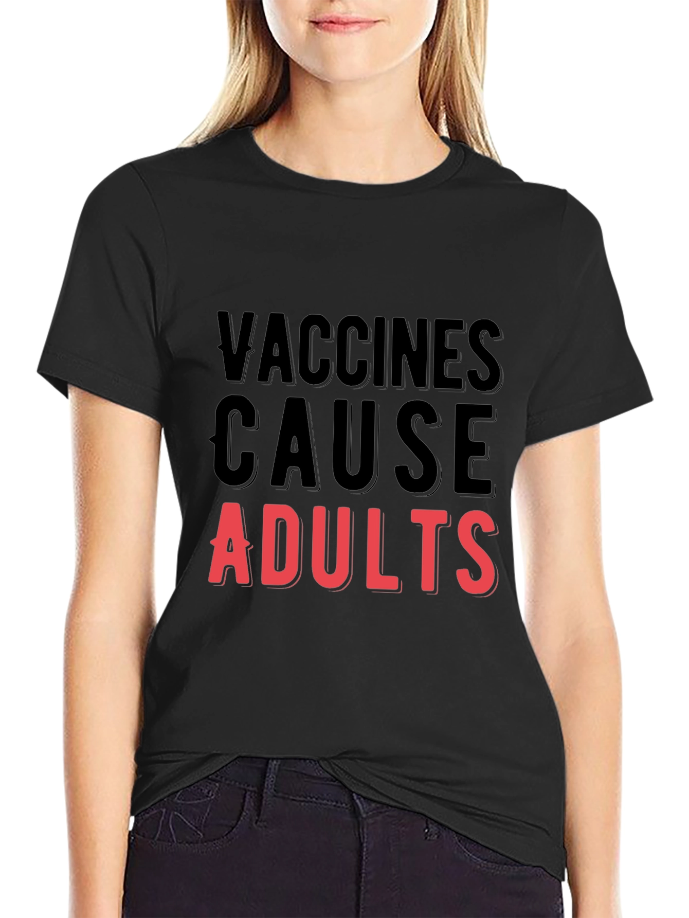 Black Vaccines Cause Adults T-Shirt - Funny Vaccine Tee view 2