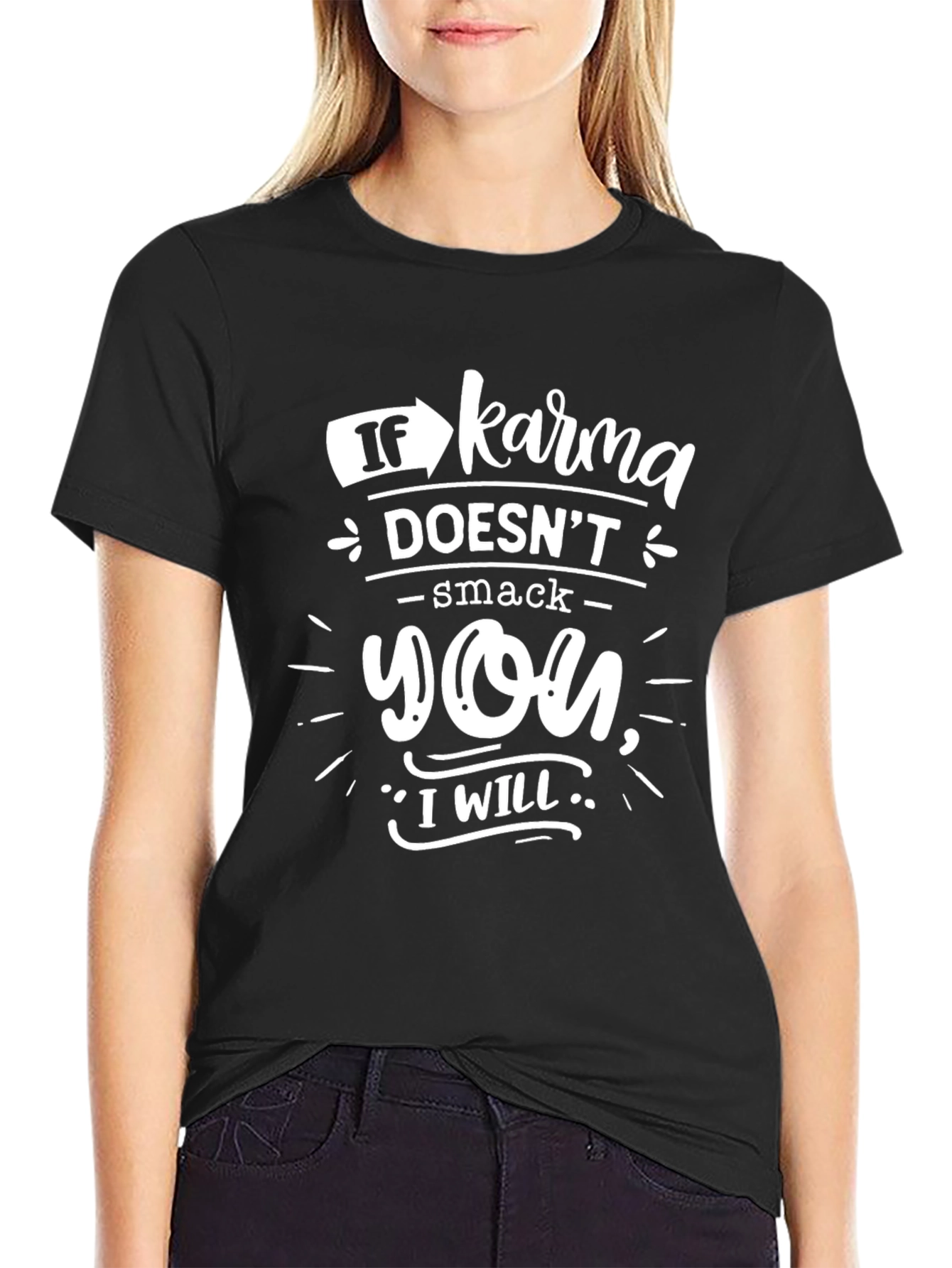 Black Karma Will Smack You Funny Graphic T-Shirt view 2