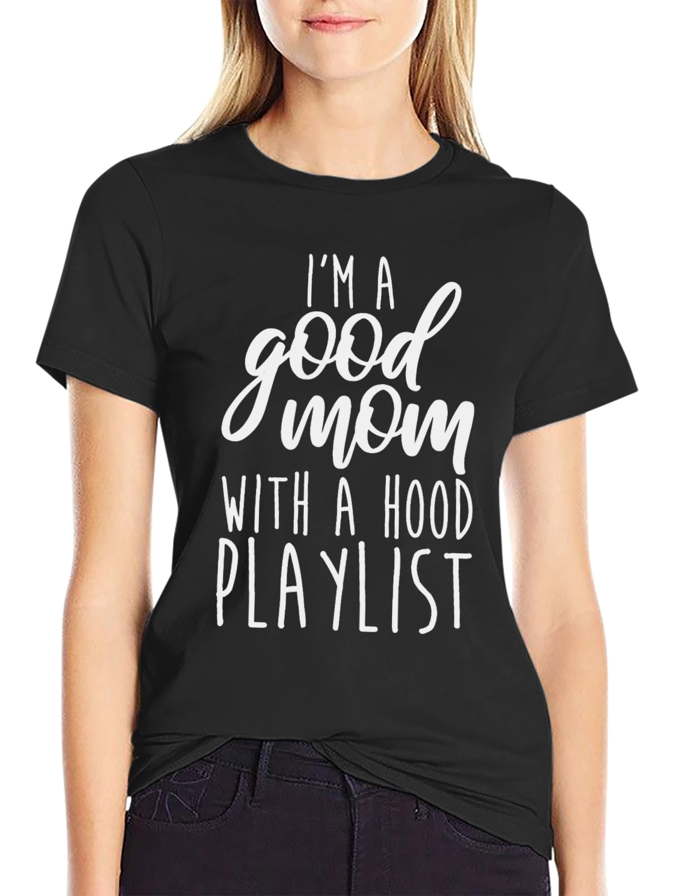 Black I'm a Good Mom with a Hood Playlist Tee view 2