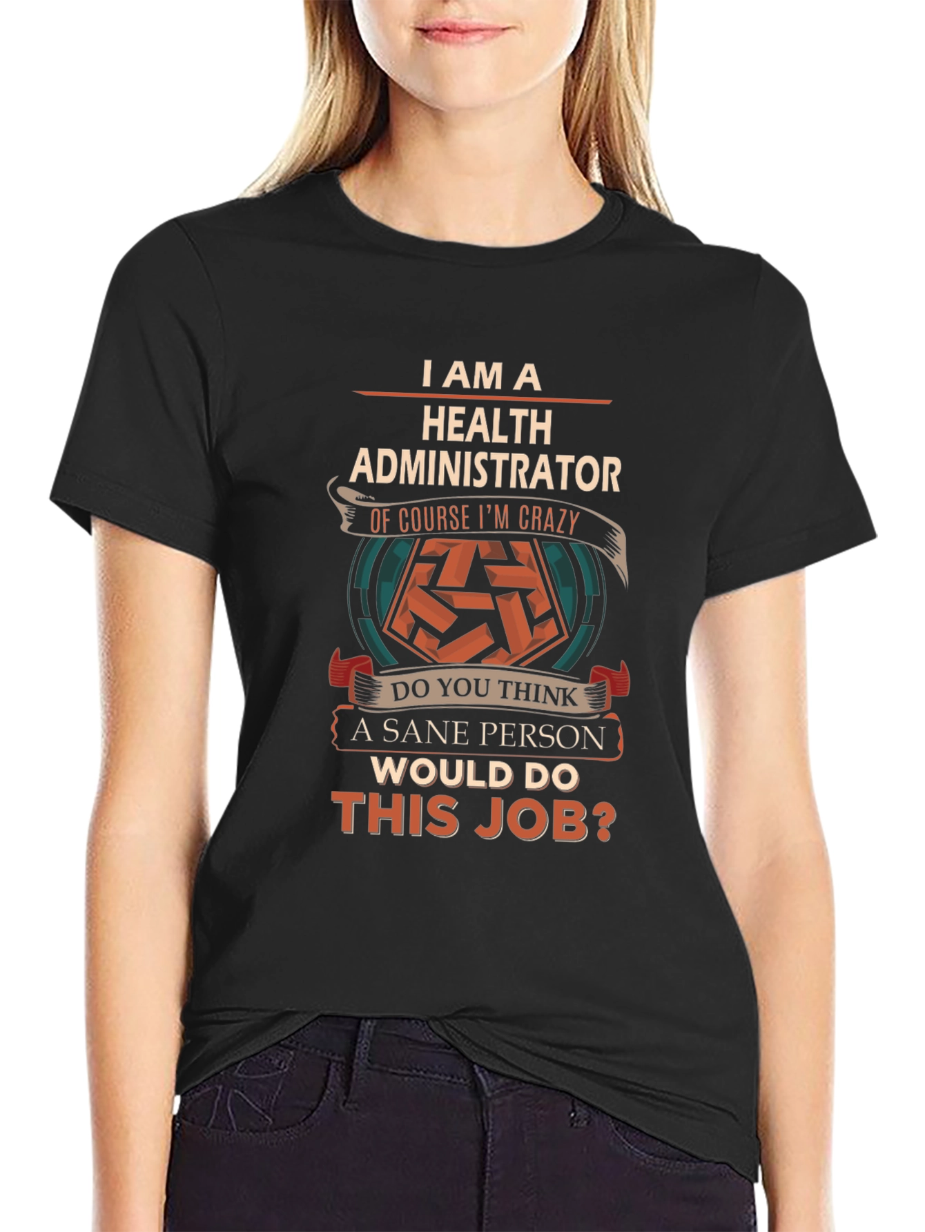 Black Health Administrator Crazy Job T-Shirt view 2