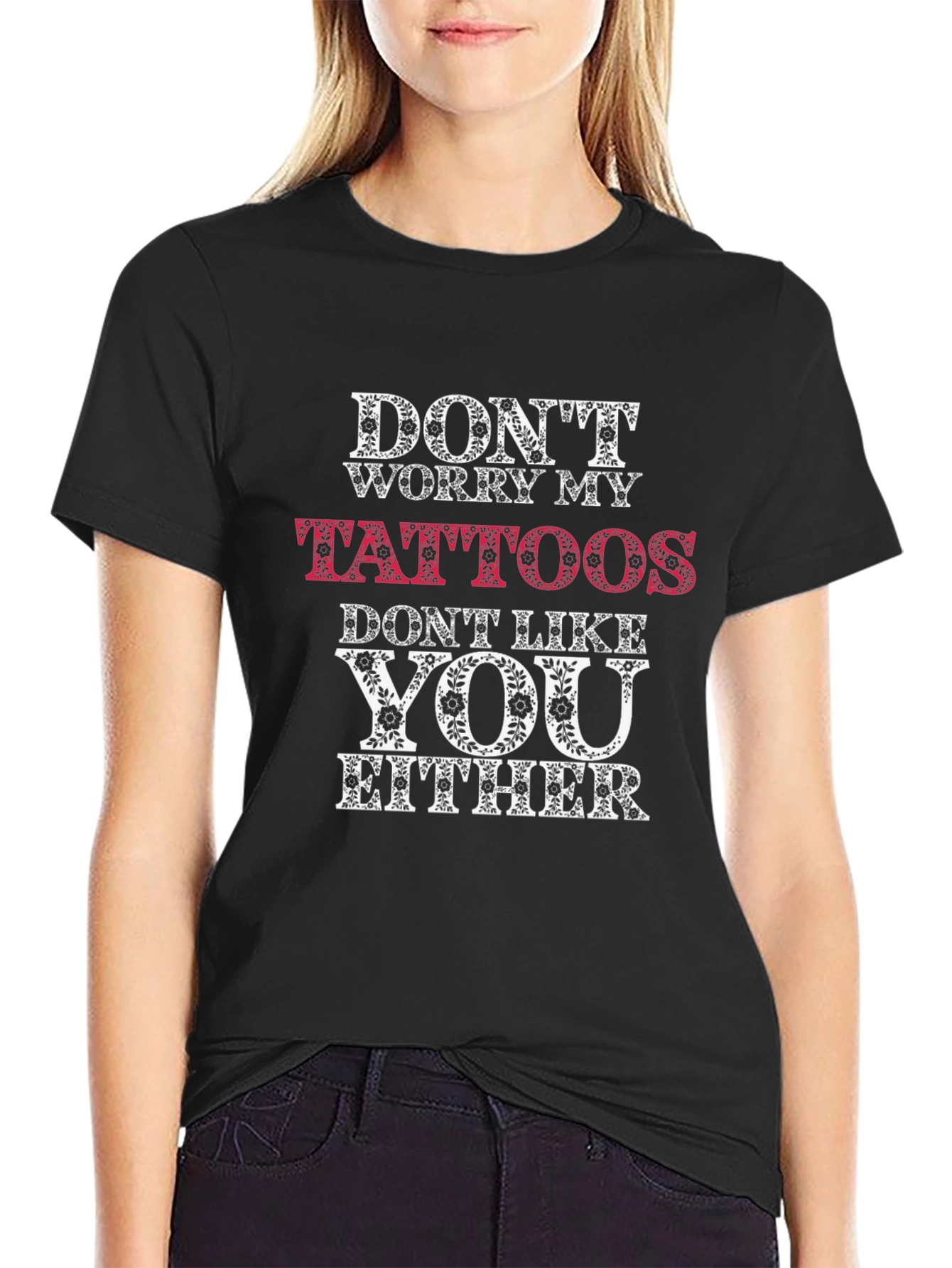 Black Tattooed Humor Graphic Tee - Don't Worry My Tattoos view 2