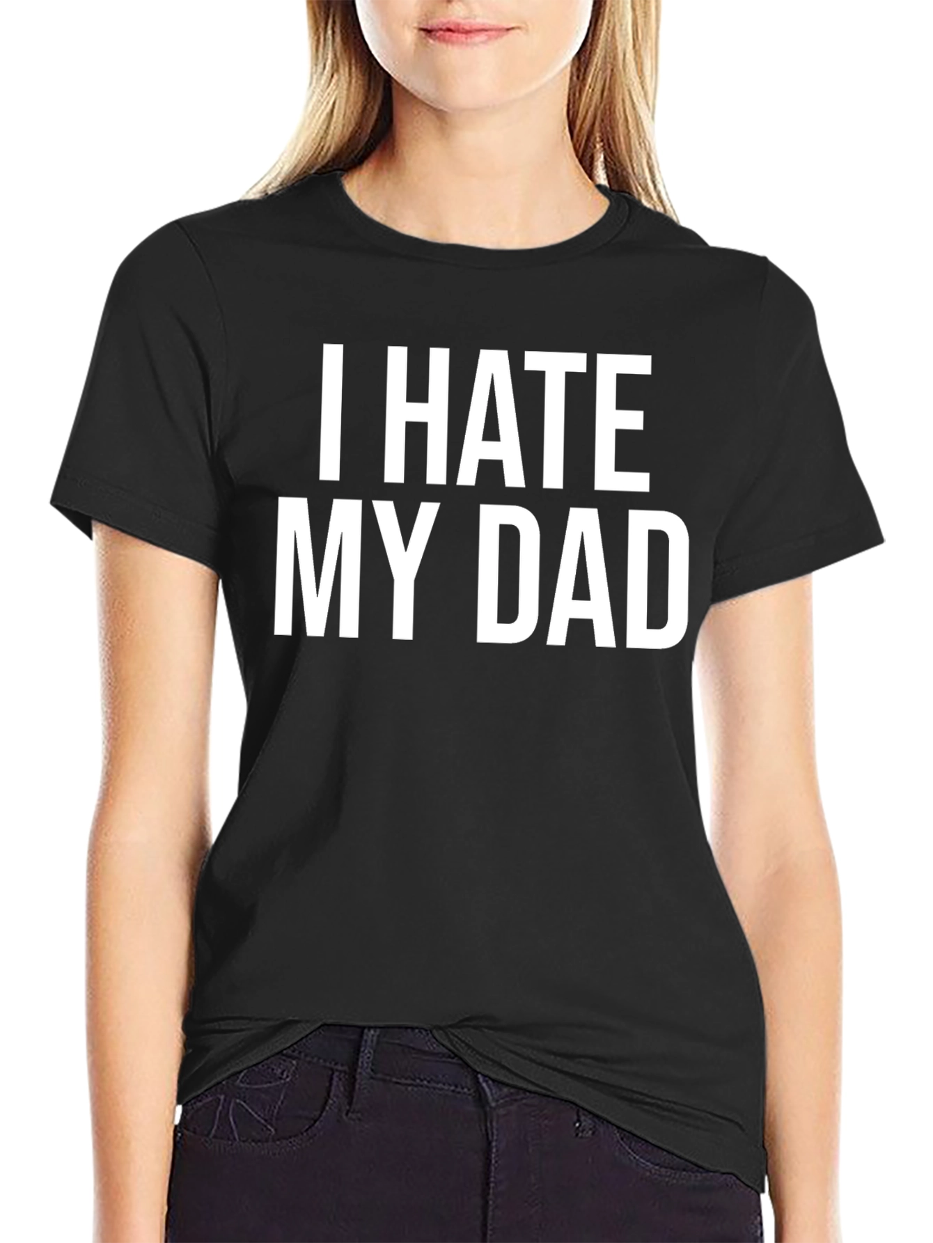 Black I HATE MY DAD T-Shirt - Bold Statement Tee view 2
