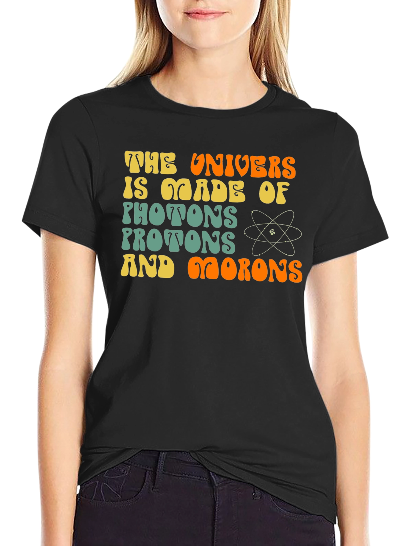 Black The Universe is Made of Photons and Morons Funny Science T-Shirt view 2