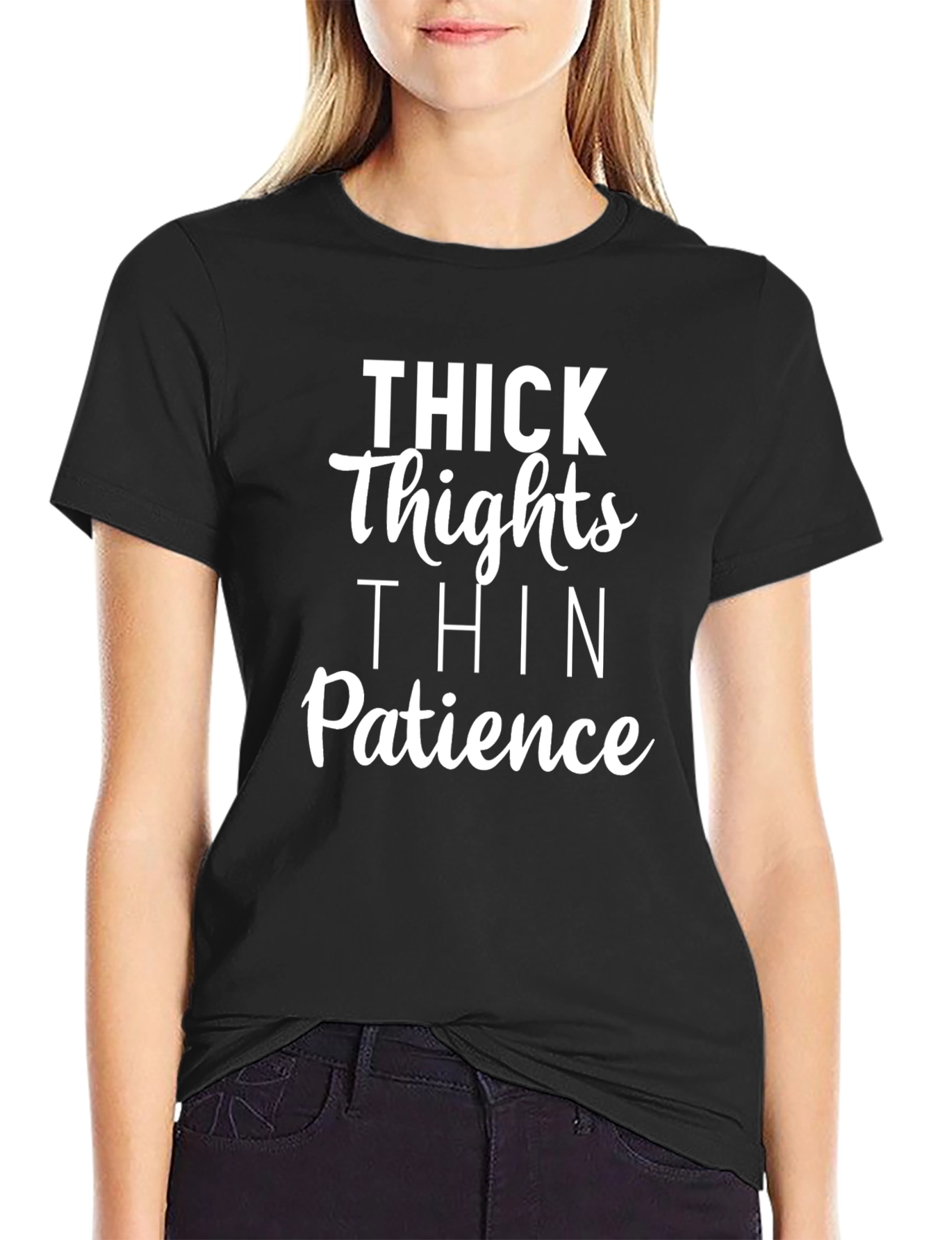 Black Thick Thighs Thin Patience Graphic Tee view 2