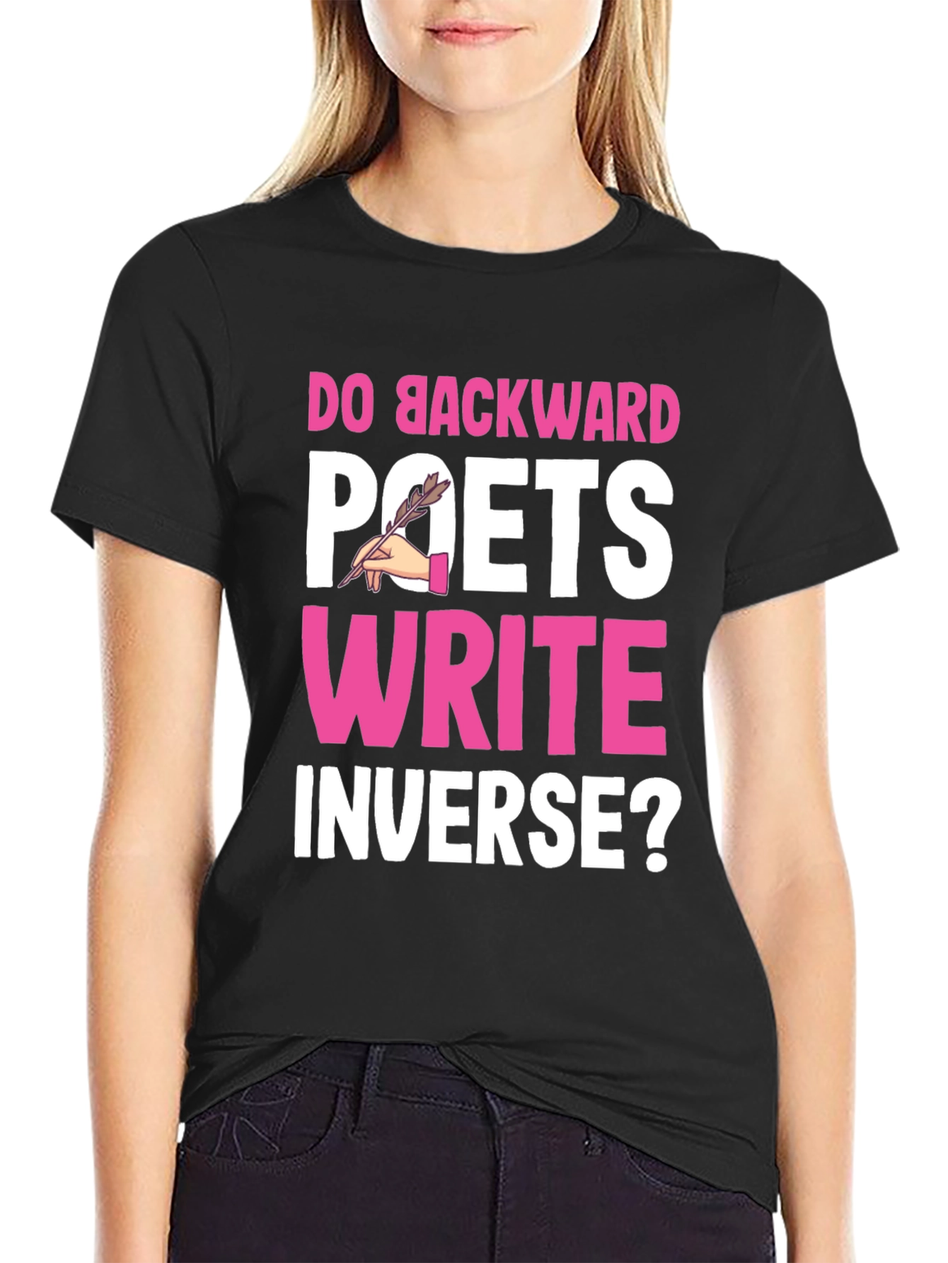 Black Do Backward Poets Write Inverse? Graphic T-Shirt view 2