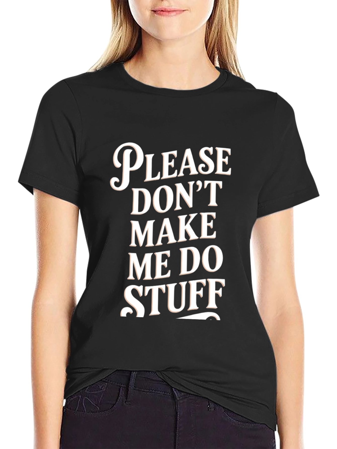 Black Funny 'Please Don't Make Me Do Stuff' Graphic Tee view 2