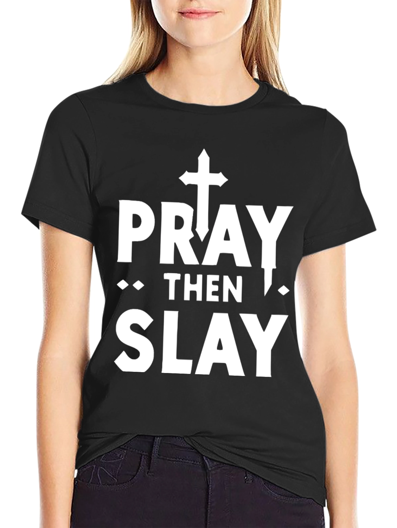Black Pray Then Slay Graphic T-Shirt view 2