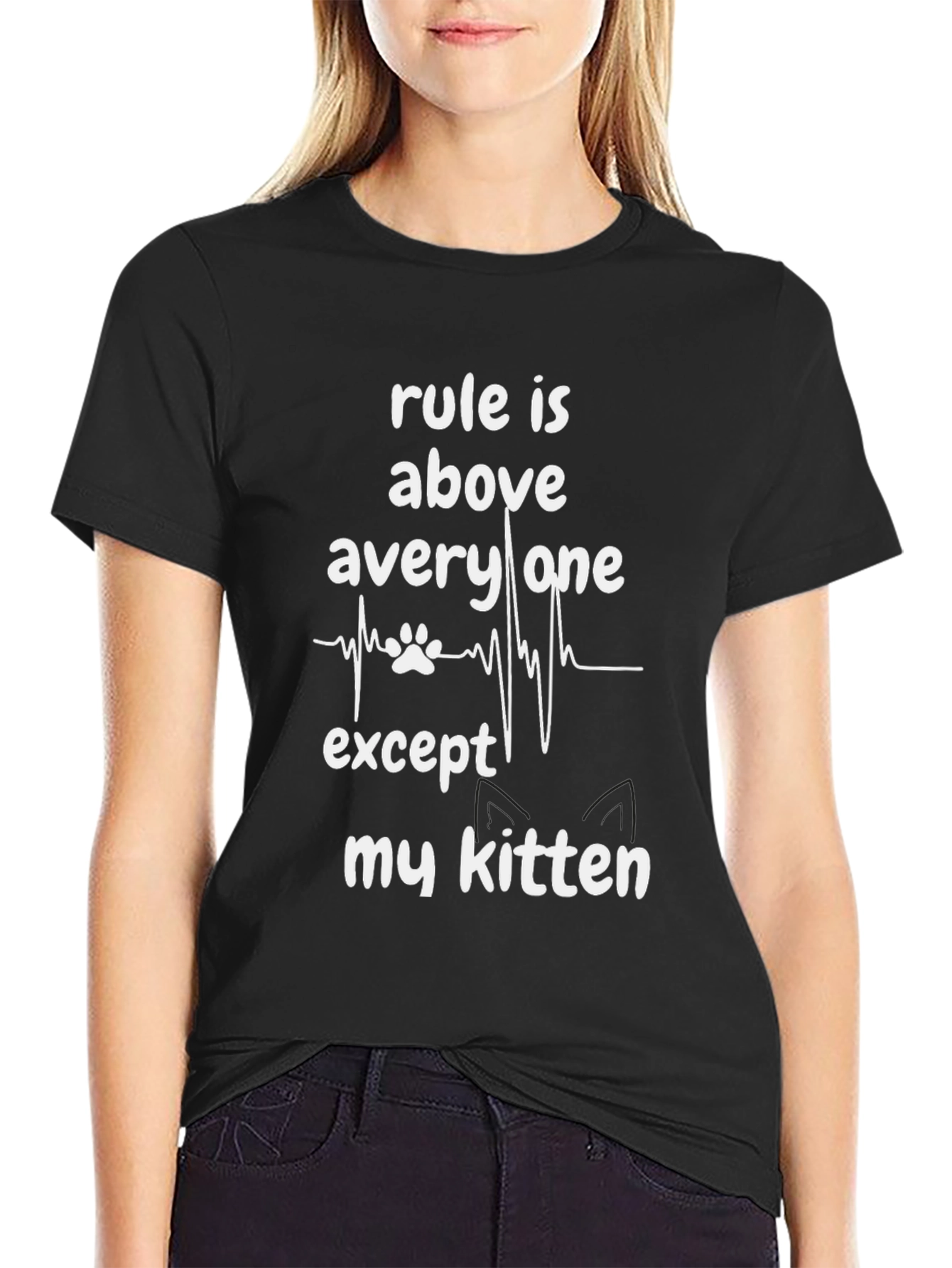 Black Rule is Above Everyone Except My Kitten Black T-Shirt view 2