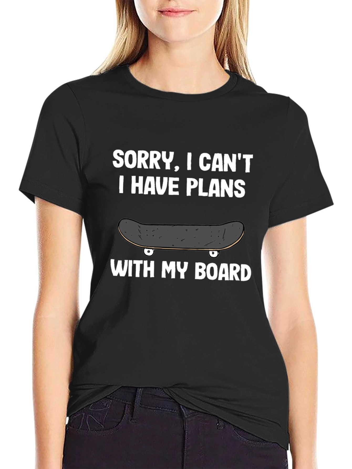 Black Sorry, I Can't Plans With My Board T-Shirt view 2