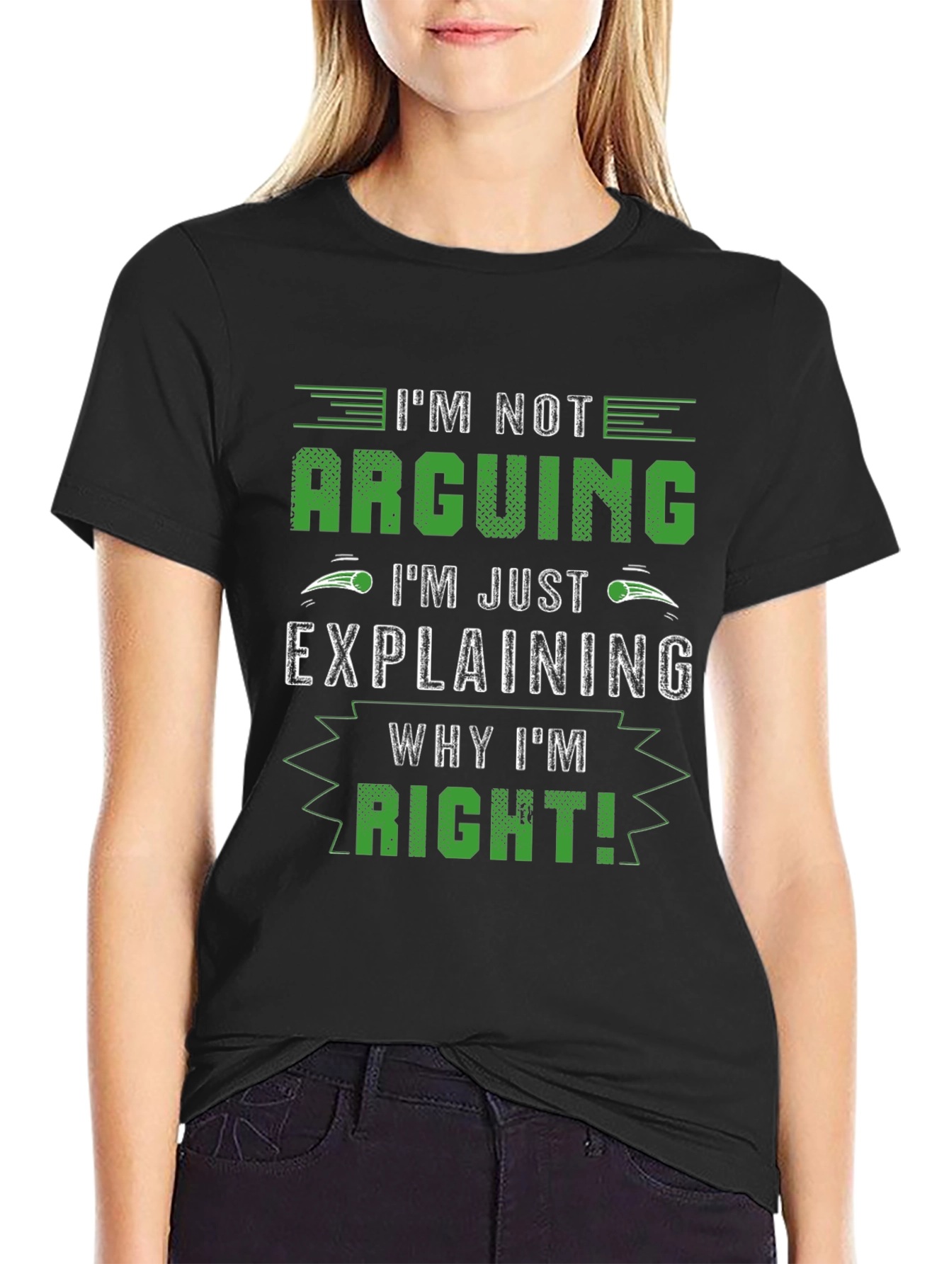 Black I'm Not Arguing, I'm Just Explaining T-Shirt view 2