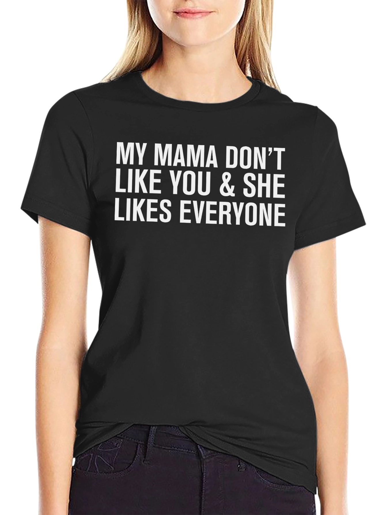Black My Mama Don't Like You Graphic Tee - Black view 2