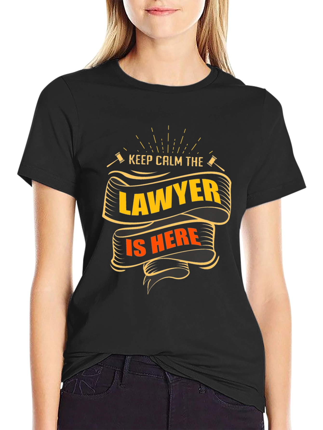 Lawyer T-Shirt - Keep Calm The Lawyer Is Here - 2