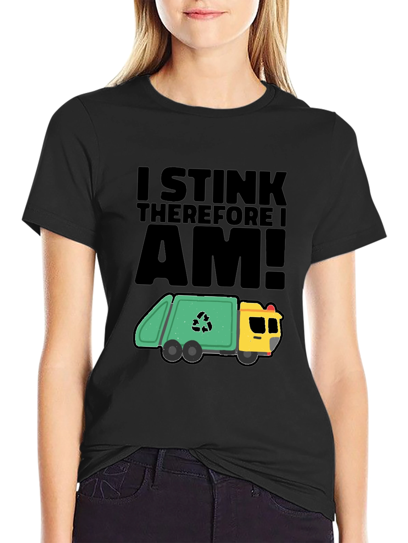 Black I Stink Therefore I Am T-Shirt - Garbage Truck Humor Tee view 2
