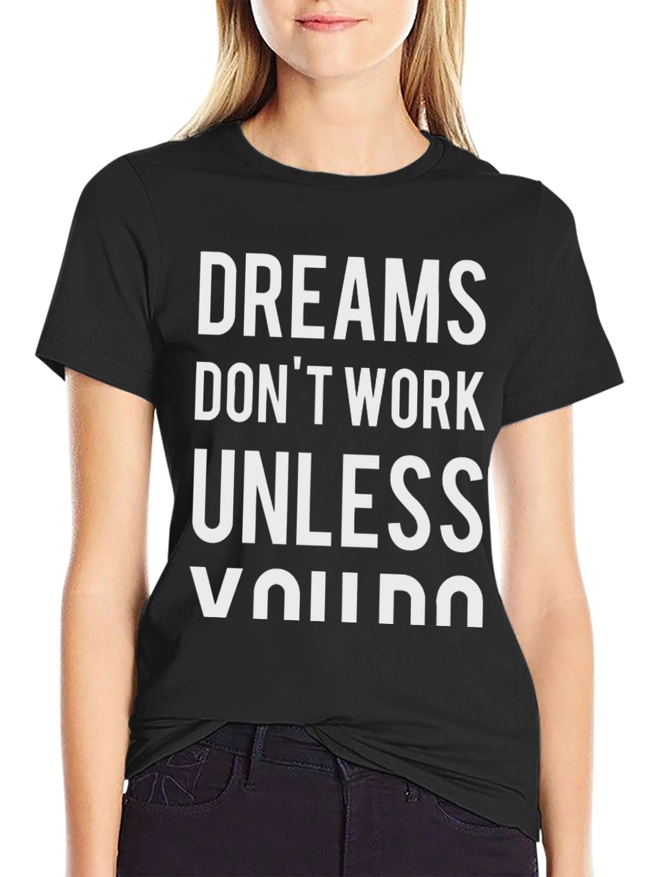 Black Dreams Don't Work Motivational T-Shirt view 2