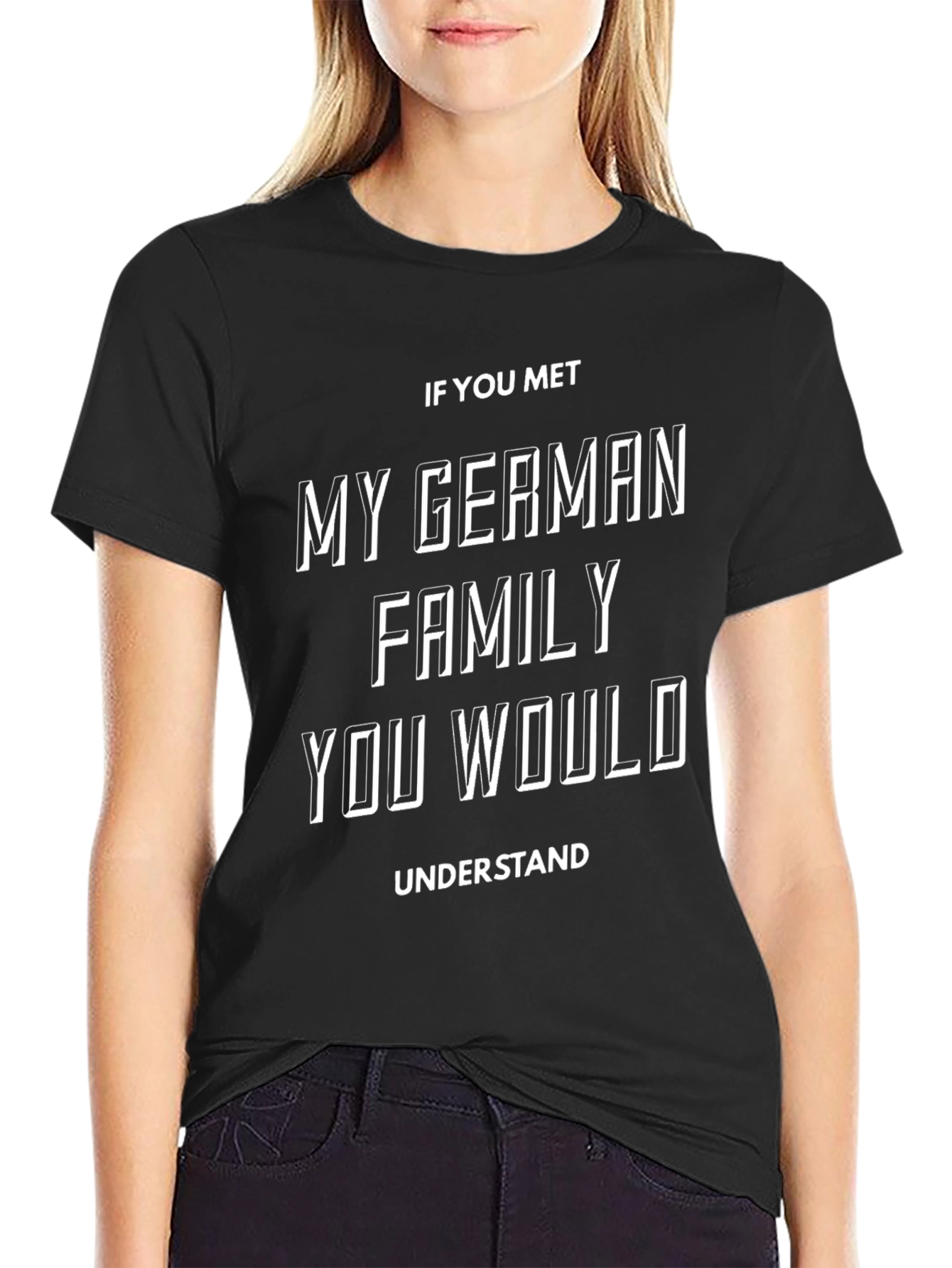 Black German Family T-Shirt - Funny Sarcastic Humor Tee view 2