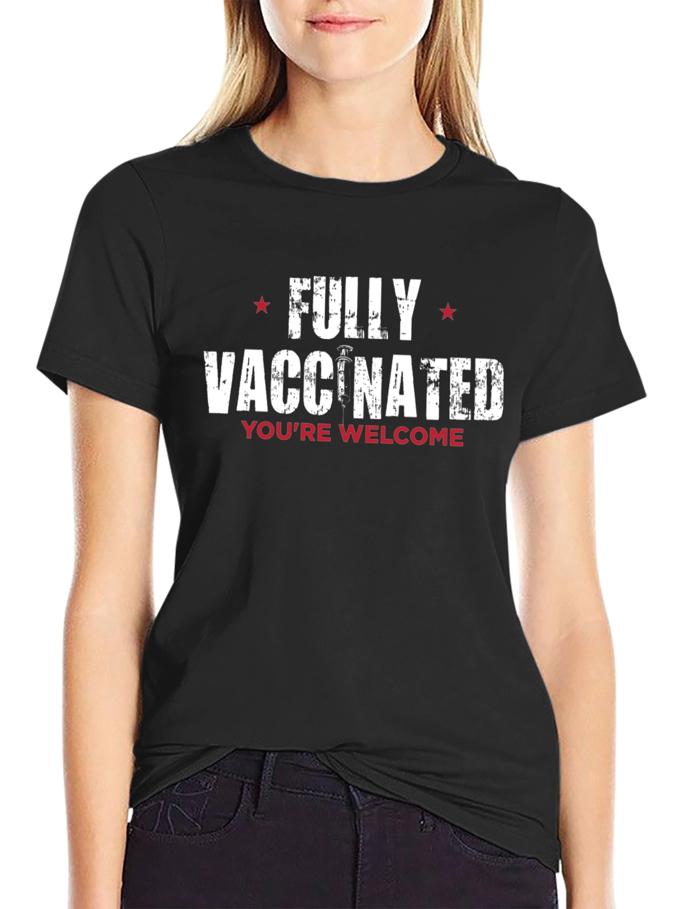 Fully Vaccinated Graphic Tee - You're Welcome! - 2