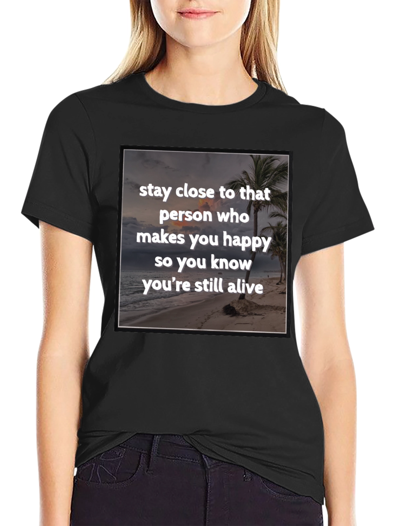 Black Inspirational Beach T-Shirt: Stay Close to Happiness view 2