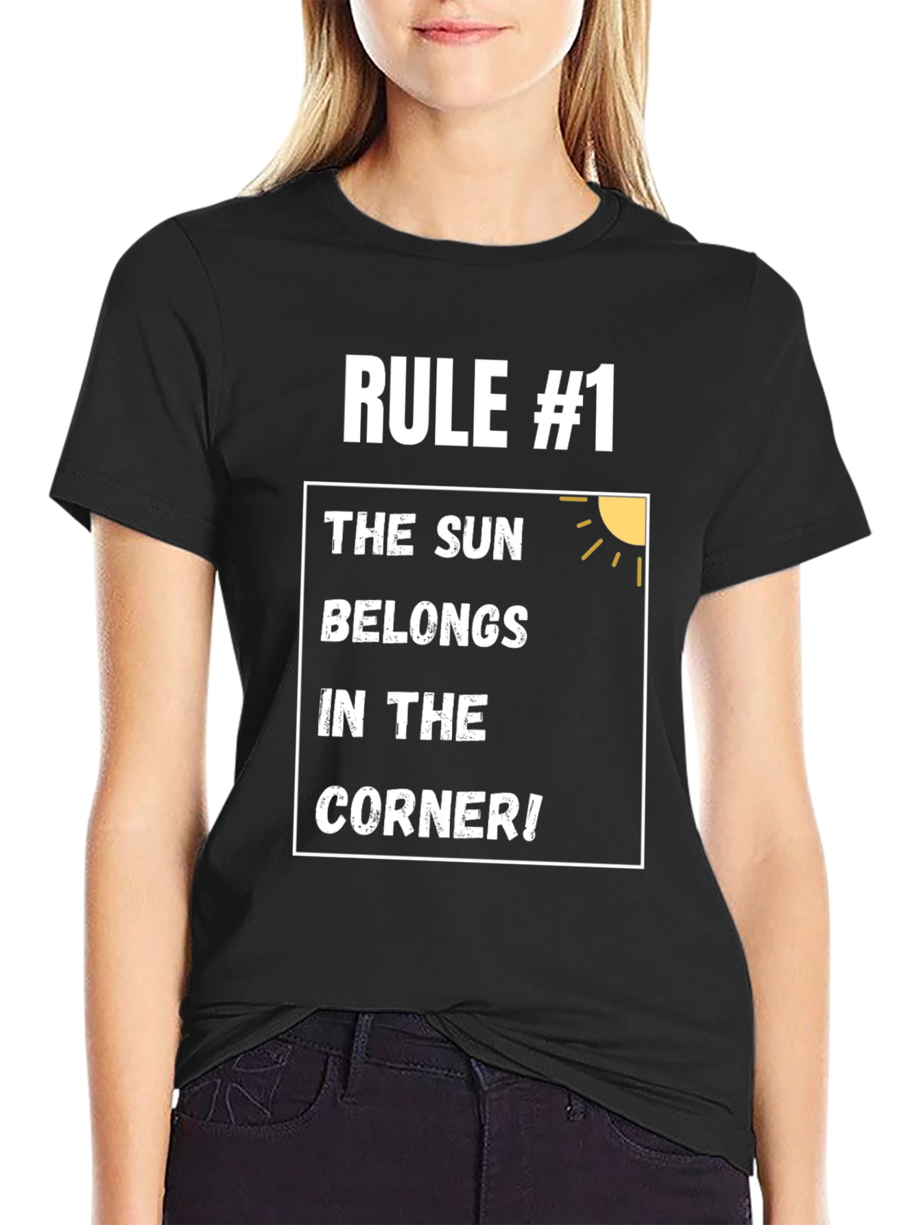 Black Rule #1 The Sun Belongs in the Corner T-Shirt view 2
