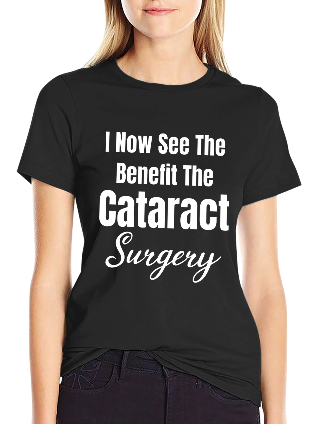 Black Cataract Surgery Benefit Novelty T-Shirt view 2