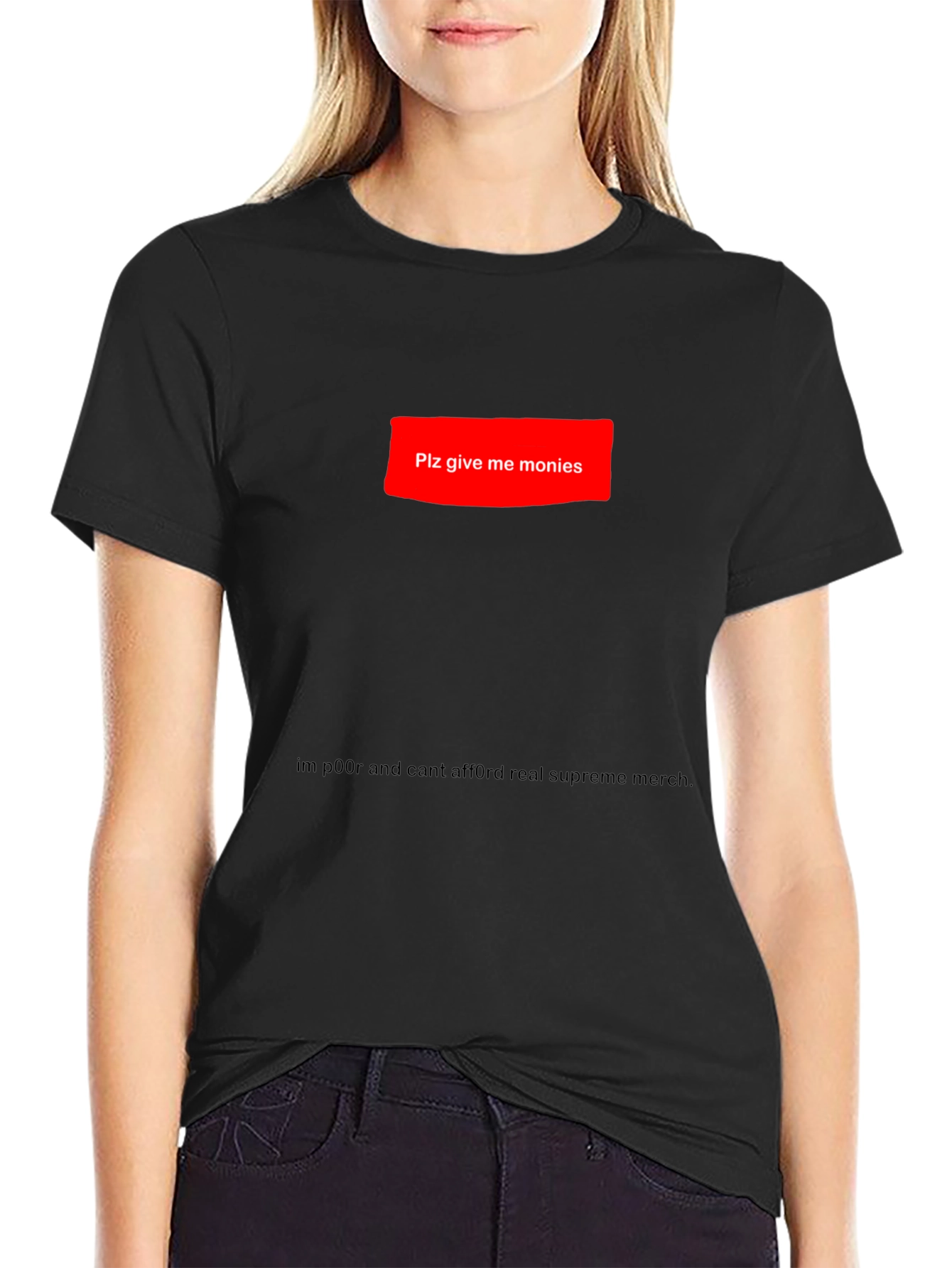Black Plz Give Me Monies Funny T-Shirt view 2