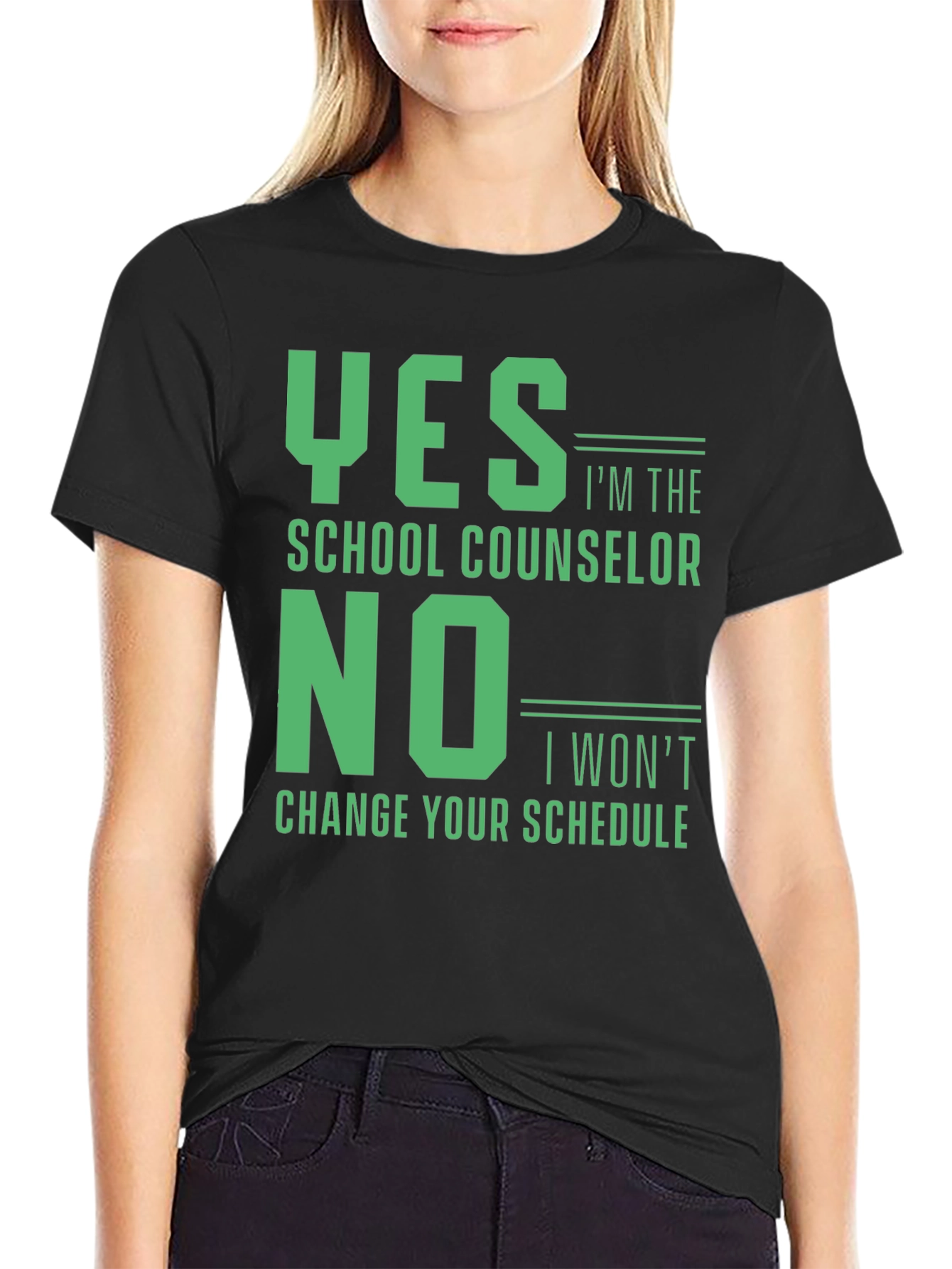 Black School Counselor T-Shirt: Yes I'm the, No I Won't Change Your Schedule view 2