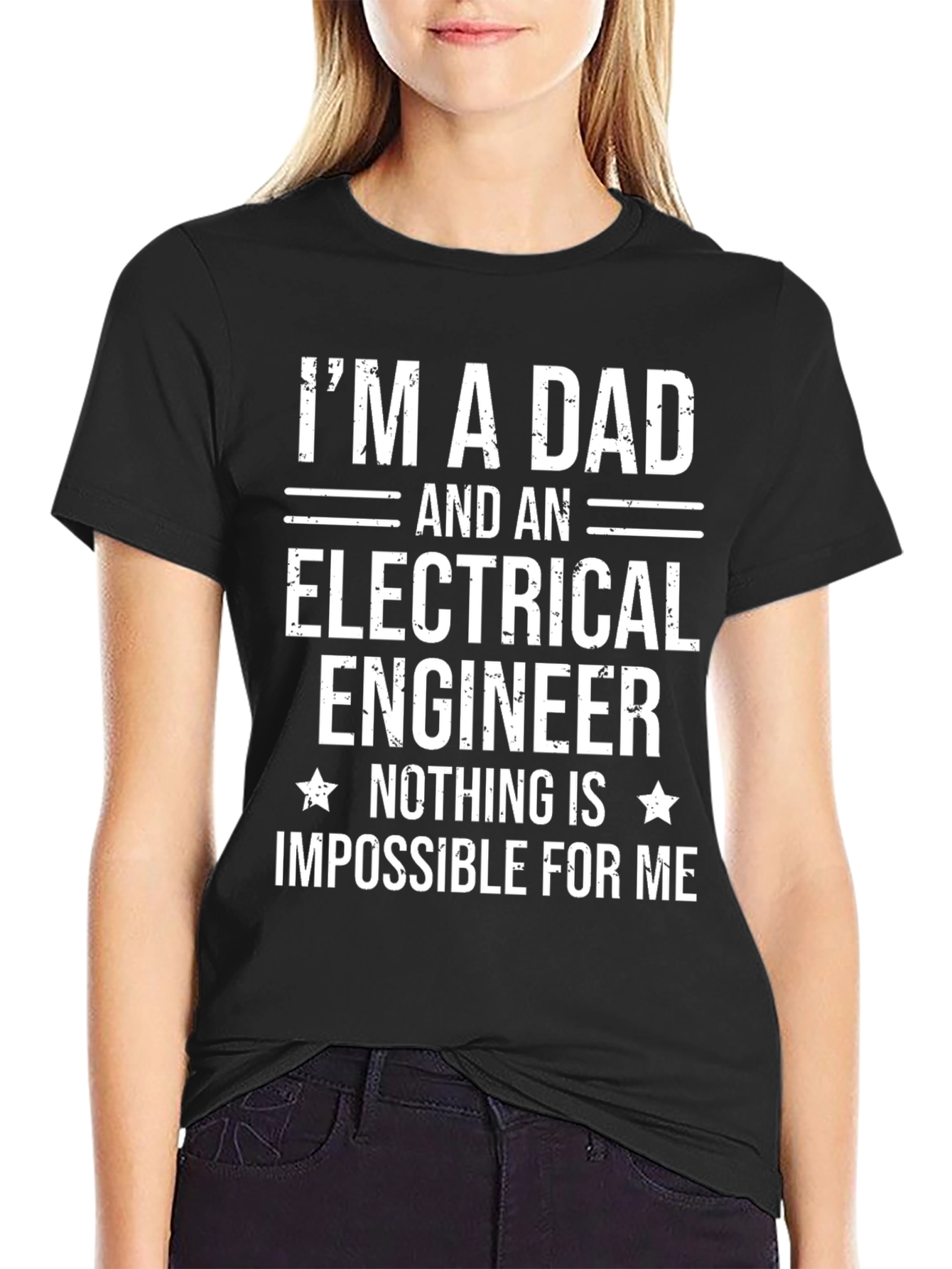 Dad Electrical Engineer T-Shirt - Nothing's Impossible! - 2