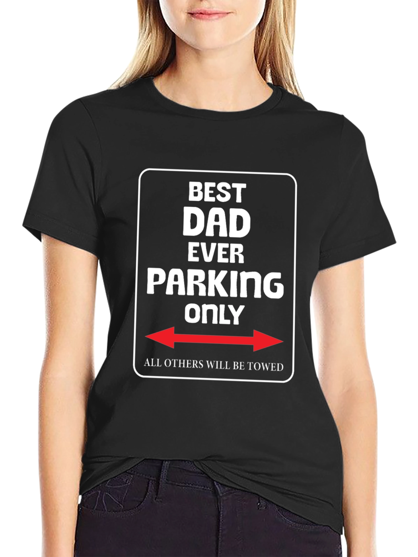 Black Best Dad Ever Parking Only T-Shirt view 2