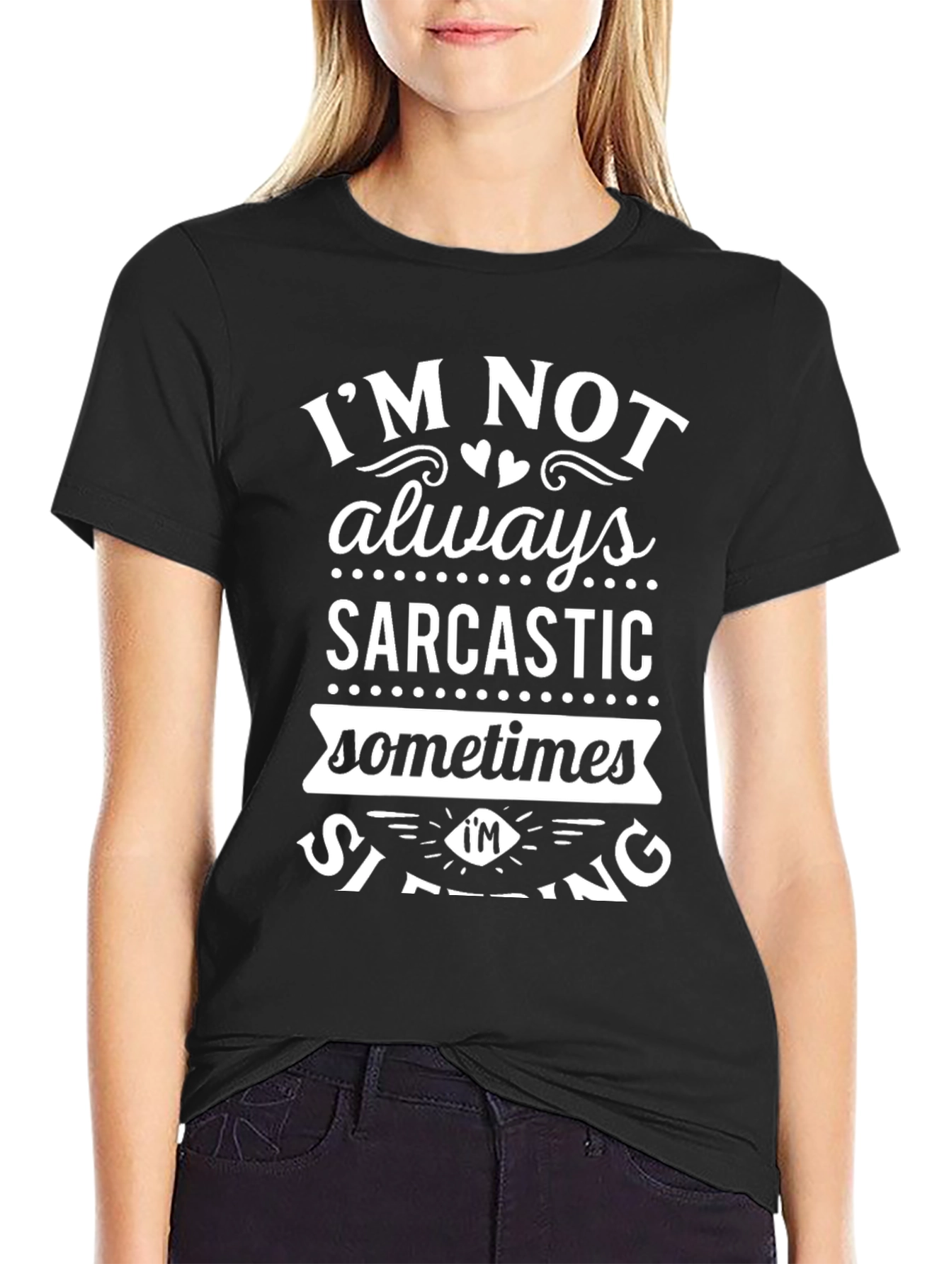 Black Sarcastic Sometimes Shirt - Funny Graphic Tee view 2