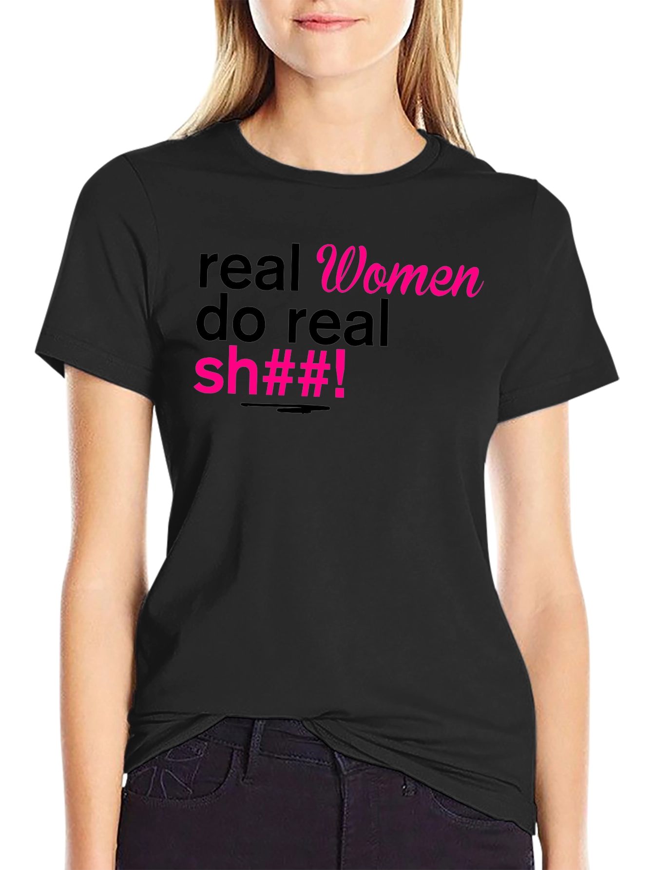 Black Real Women Do Real Sh##! Graphic Tee view 2