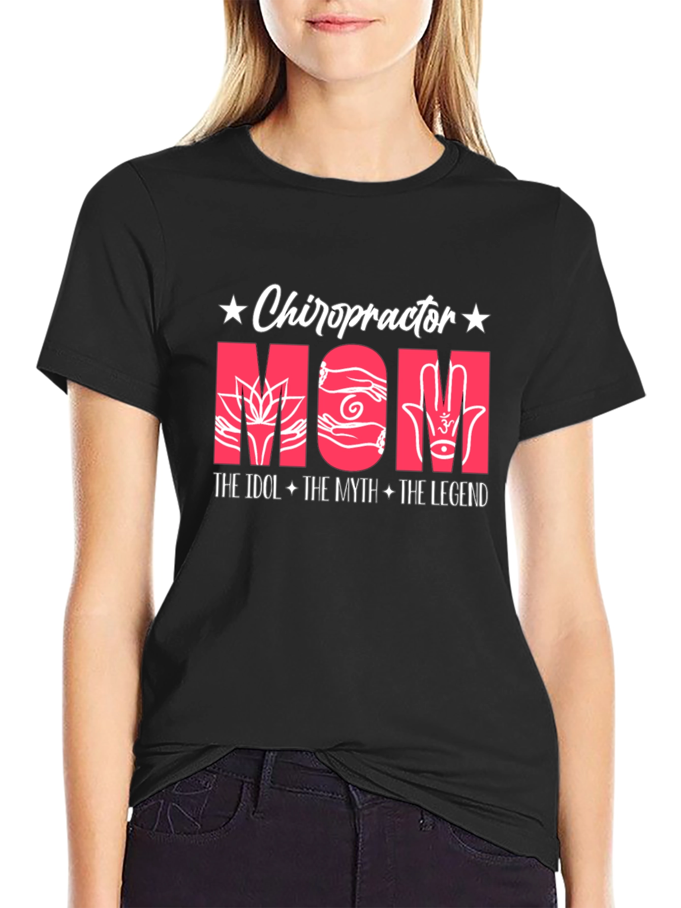 Black Chiropractor Mom T-Shirt: Idol, Myth, Legend view 2
