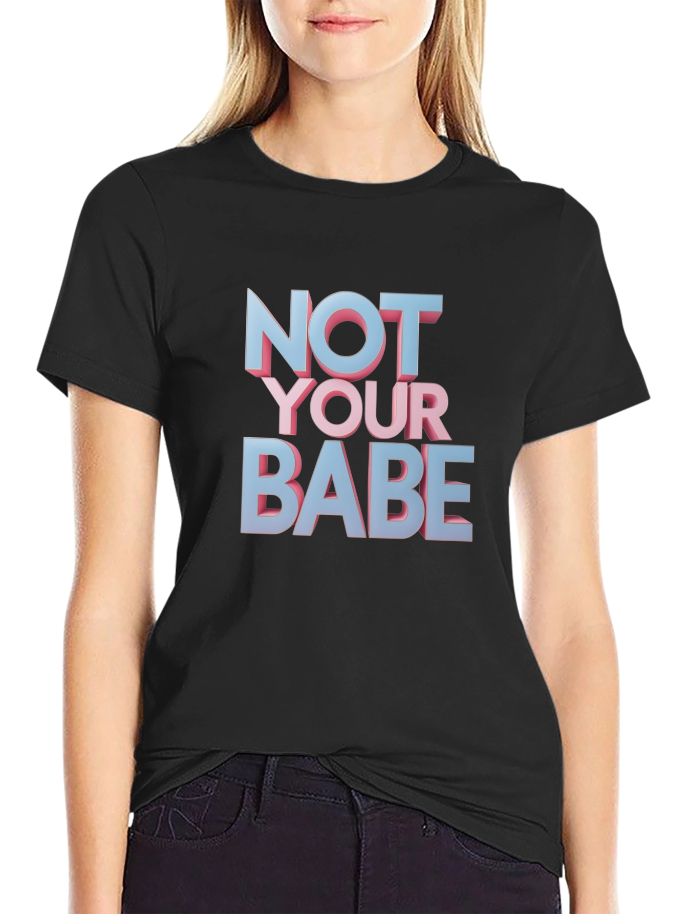 Black Not Your Babe Graphic T-Shirt view 2