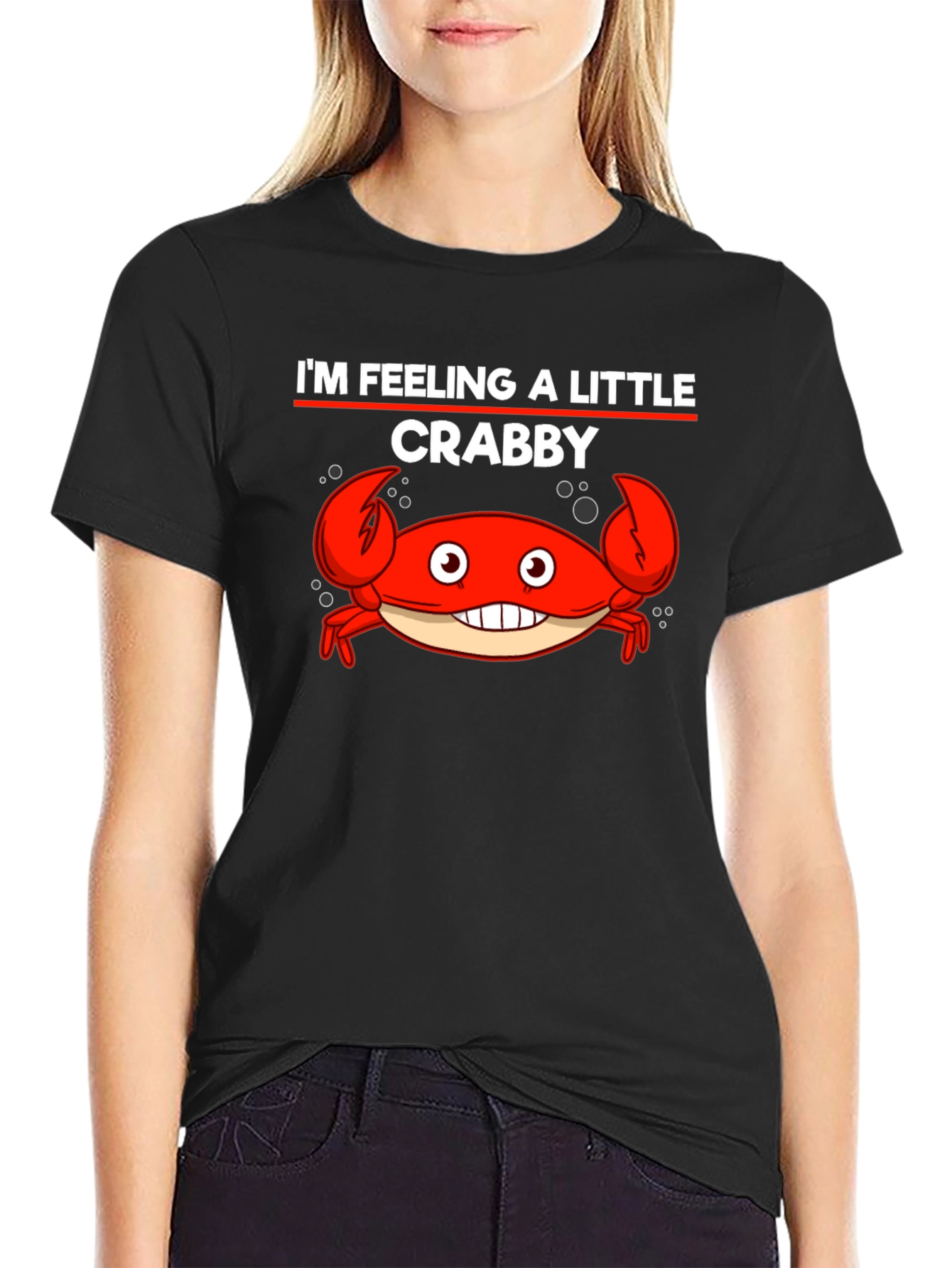 I'm Feeling A Little Crabby Funny Graphic T-Shirt - 2