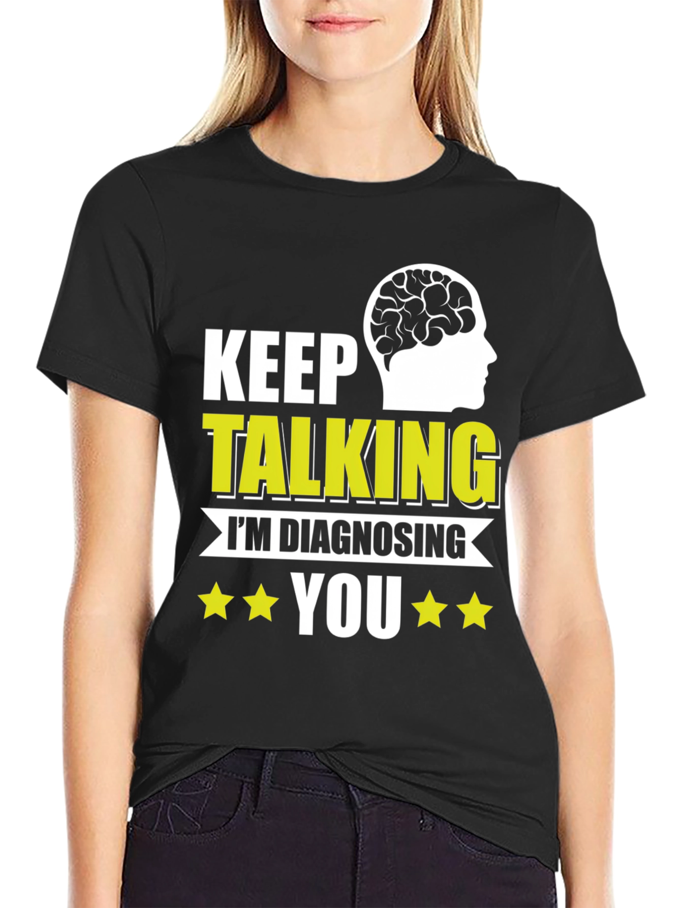 Black Keep Talking I'm Diagnosing You T-Shirt view 2