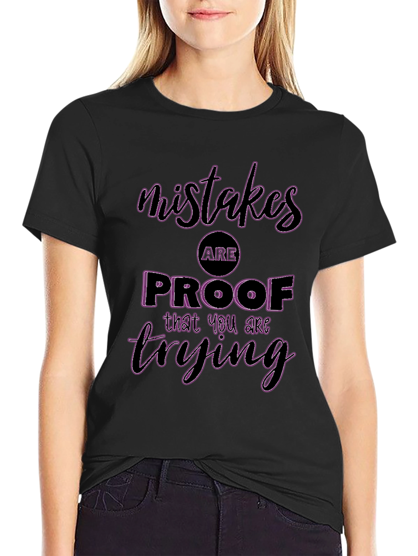 Black Mistakes Proof You're Trying Graphic Tee view 2