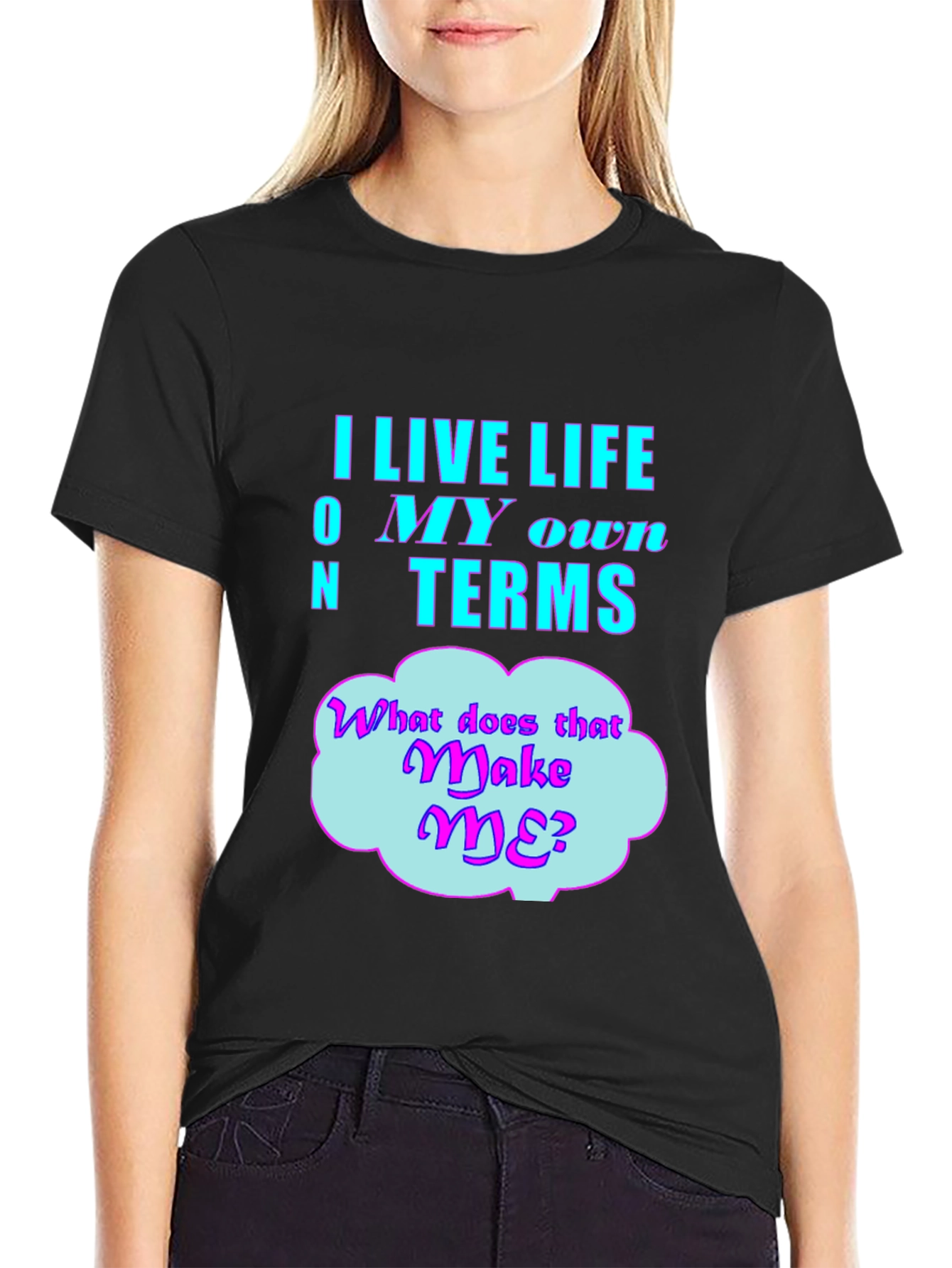 Black Live Life On My Own Terms Graphic T-Shirt view 2