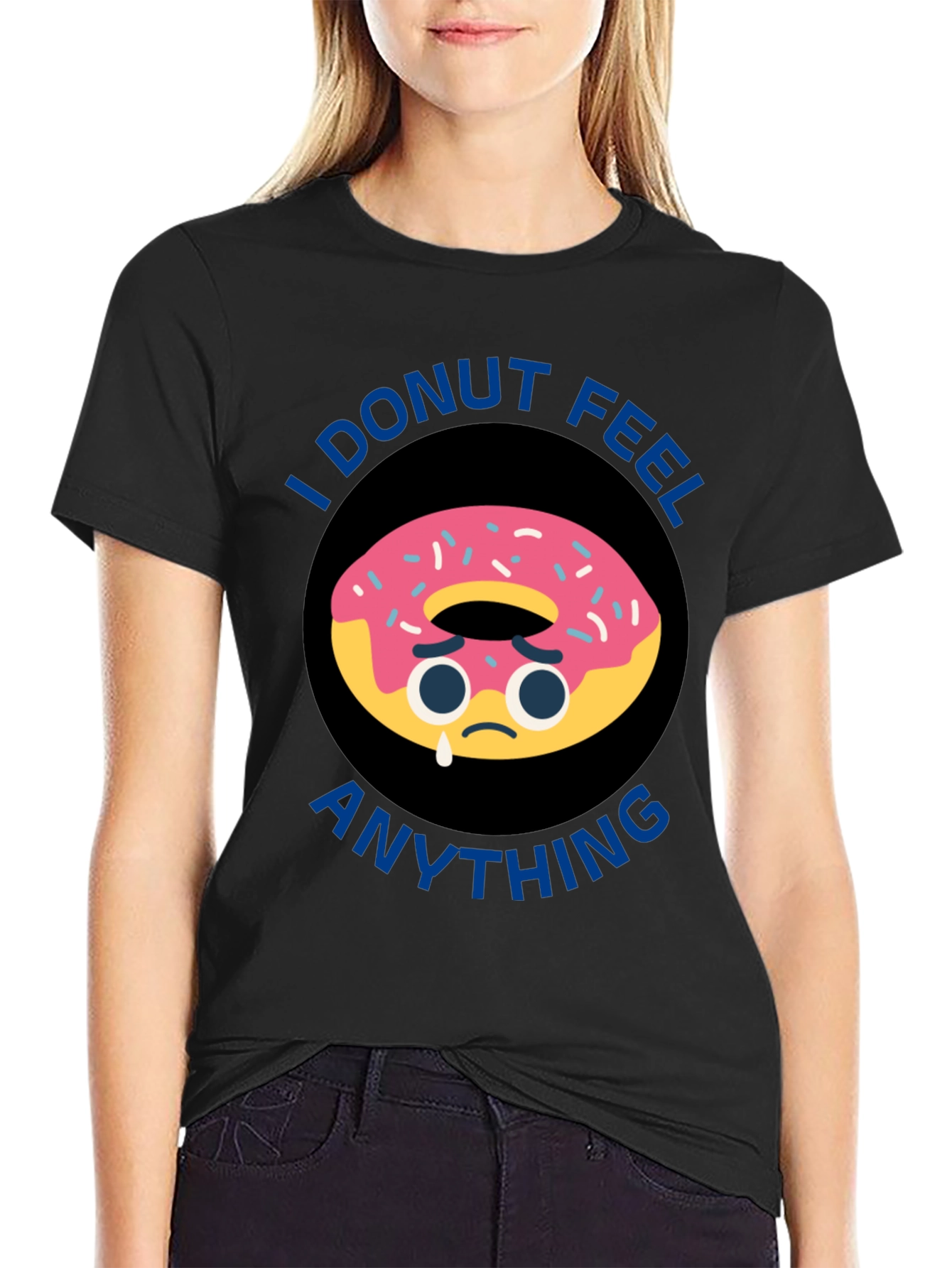 Black I Donut Feel Anything Black T-Shirt view 2