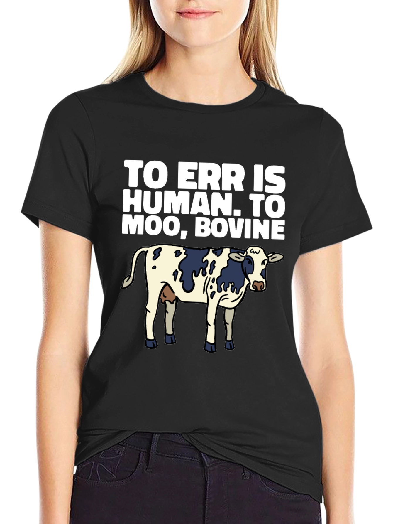 Funny Cow Graphic T-Shirt - To Err is Human, To Moo Bovine - 2