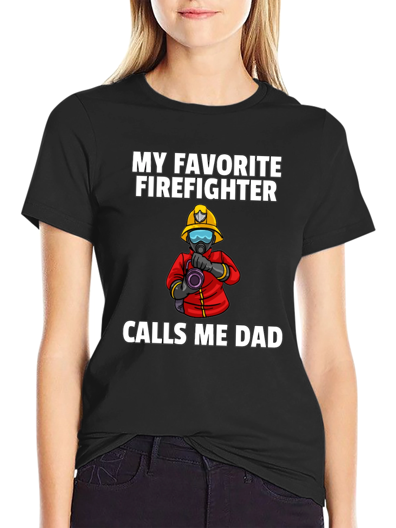 Black My Favorite Firefighter Calls Me Dad T-Shirt view 2