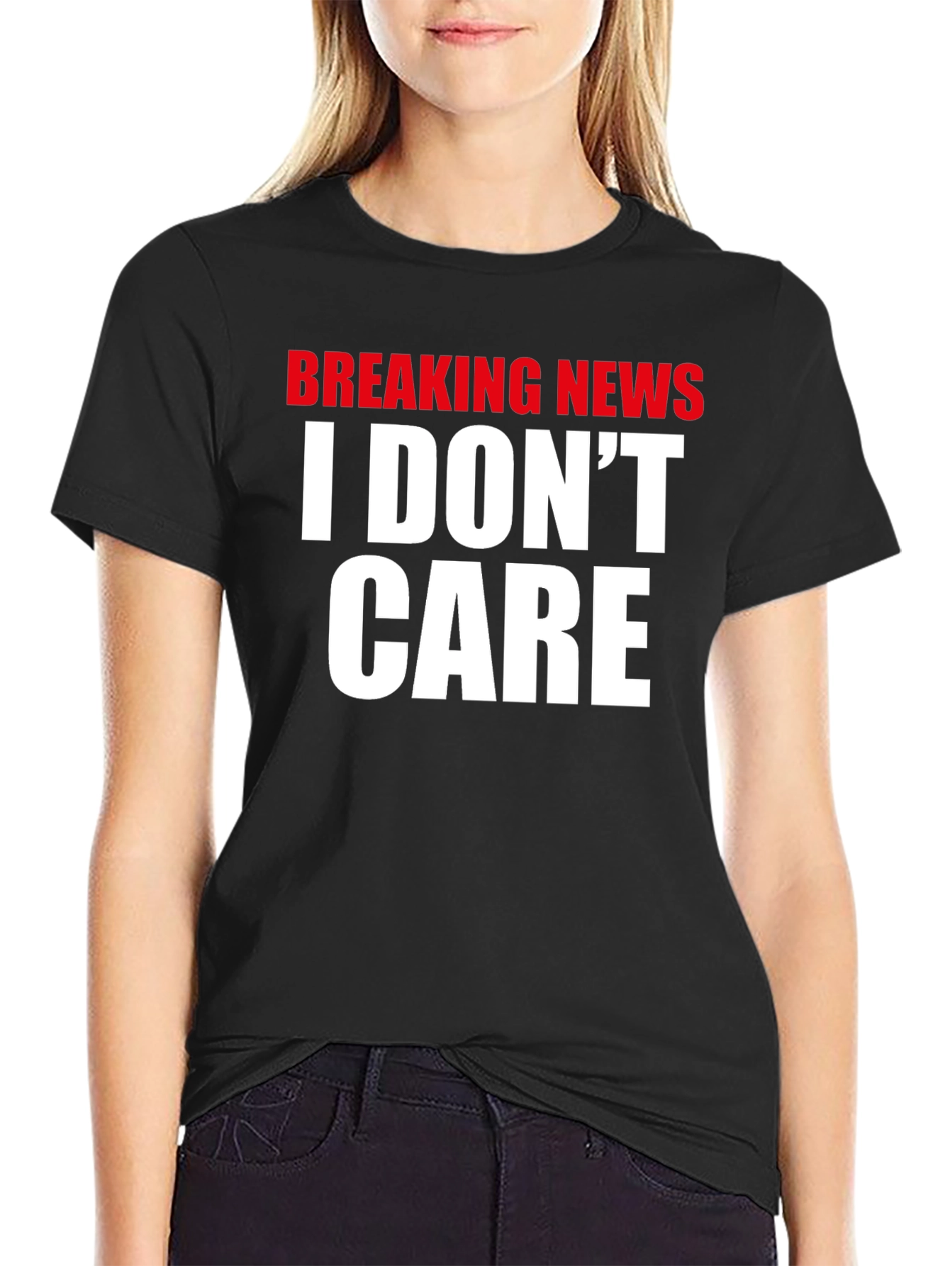 Black Breaking News I Don't Care T-Shirt view 2