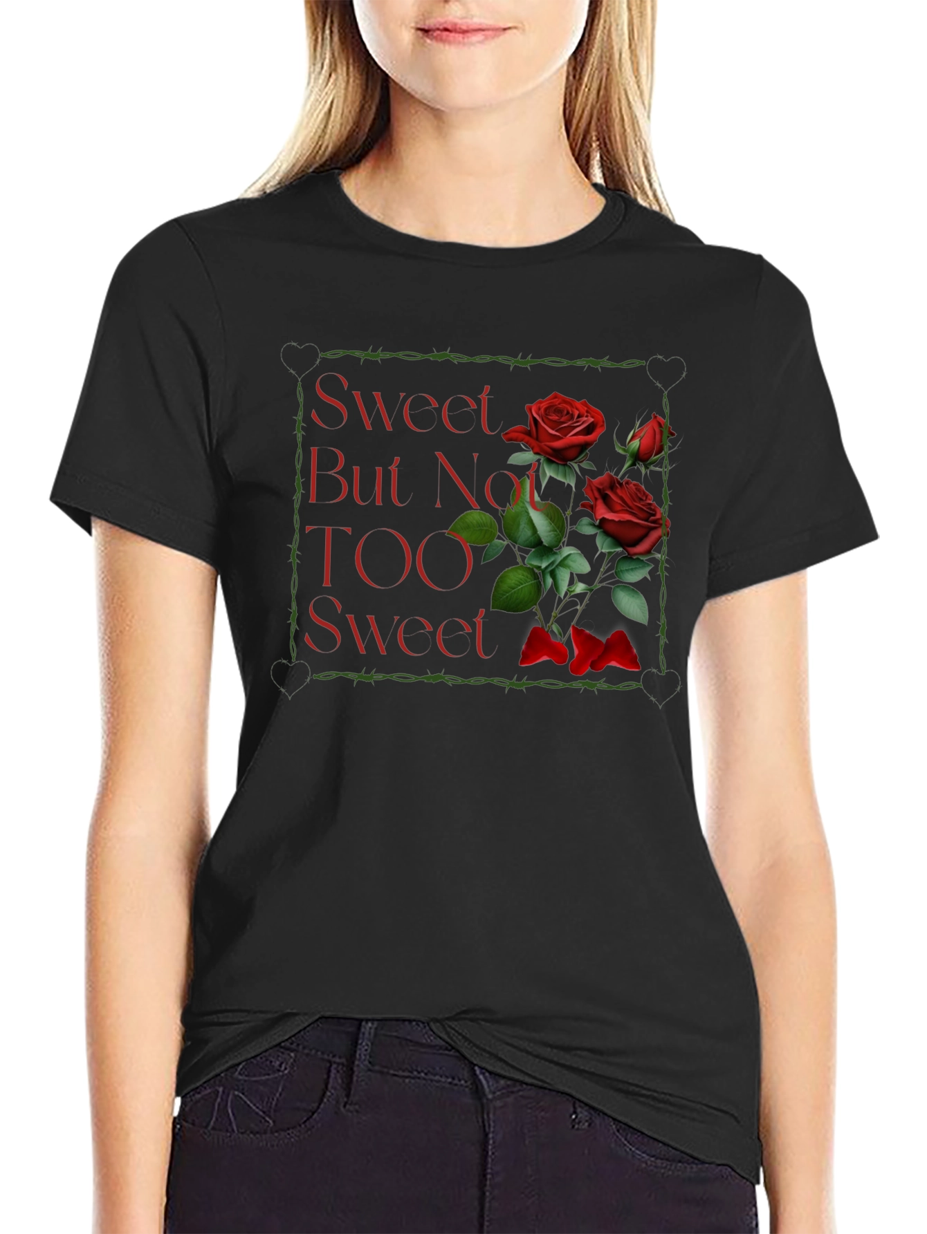 Black Sweet But Not TOO Sweet Roses Graphic T-Shirt view 2